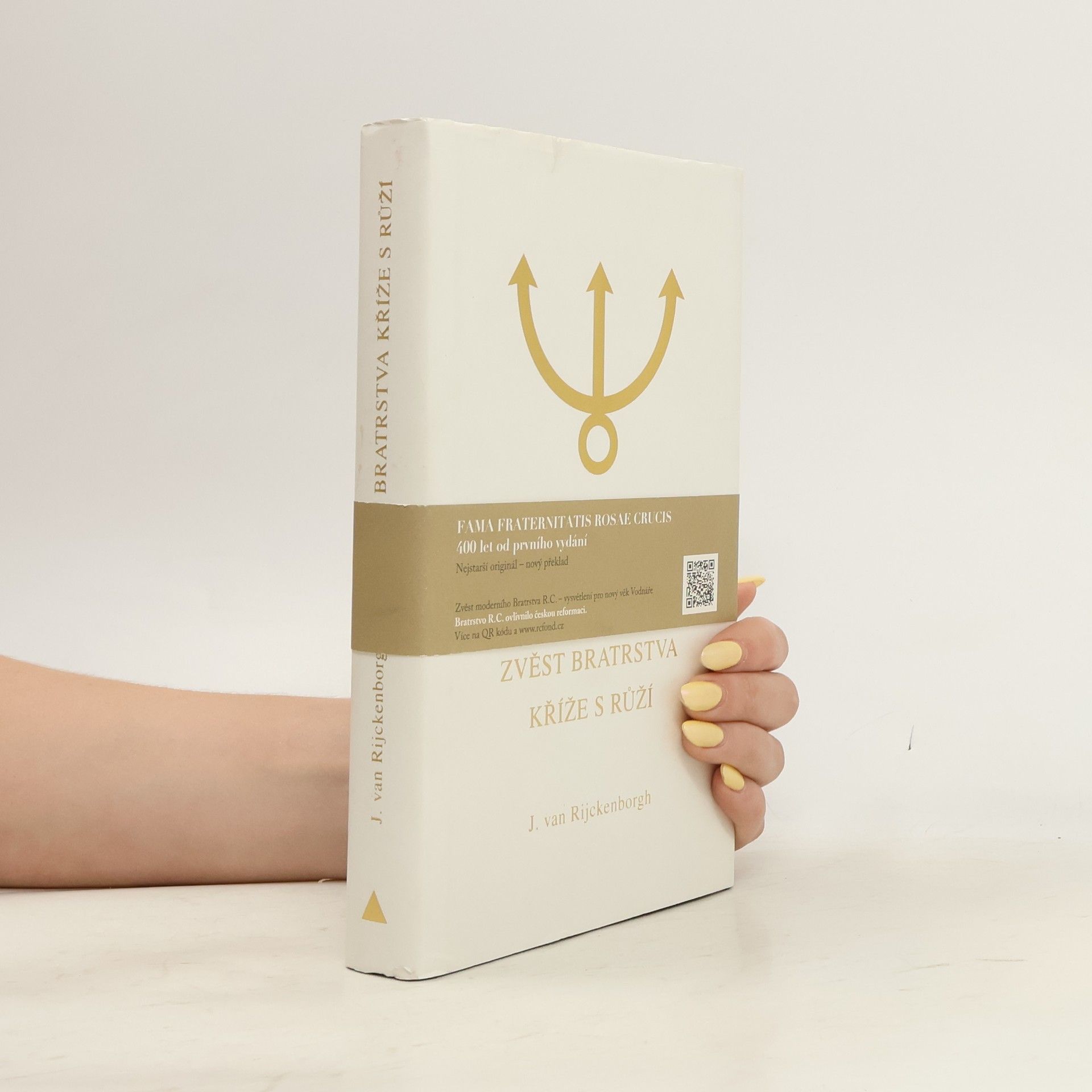 J. van Rijckenborgh Zvěst Bratrstva Kříže s Růží