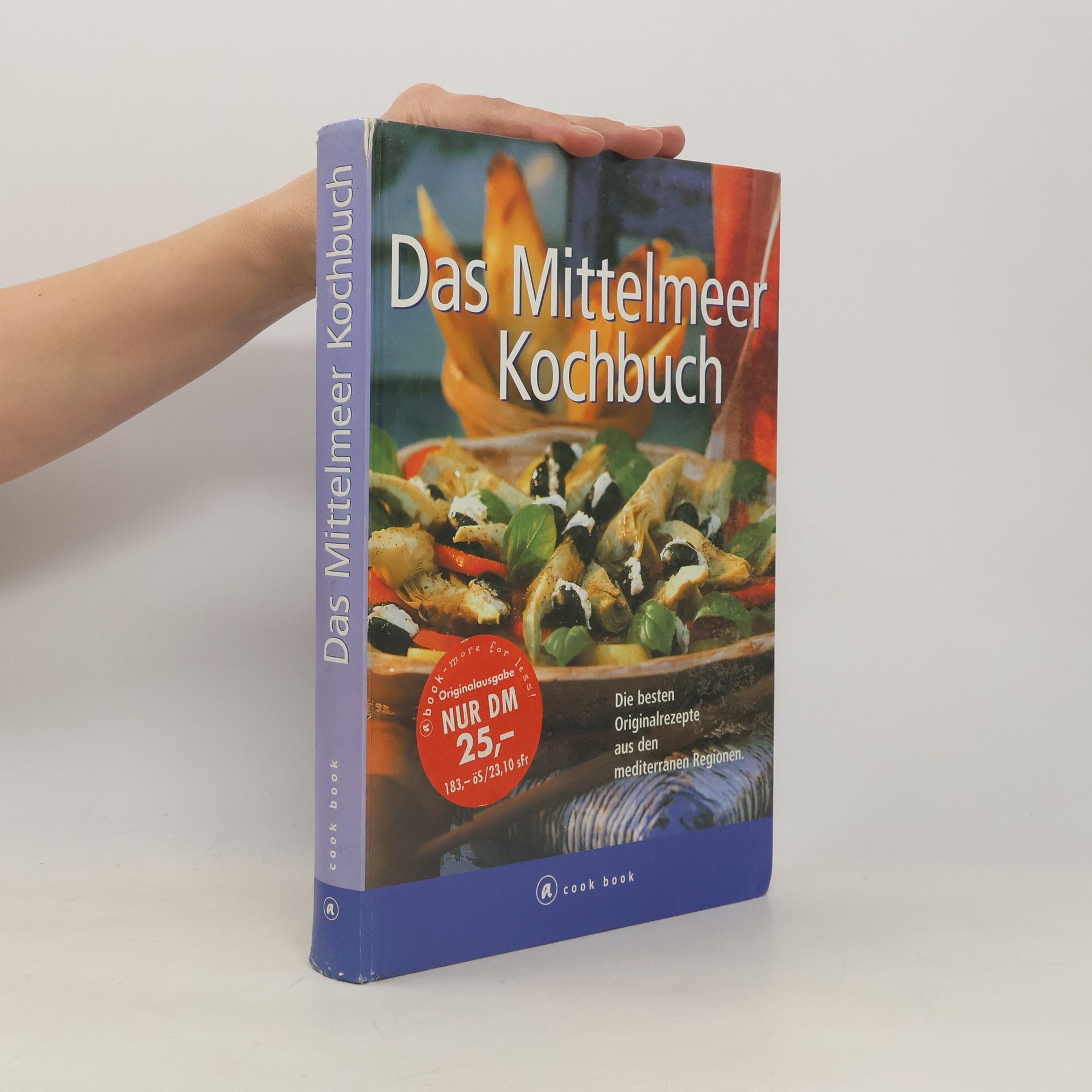 Claudia Daiber Das Mittelmeer-Kochbuch