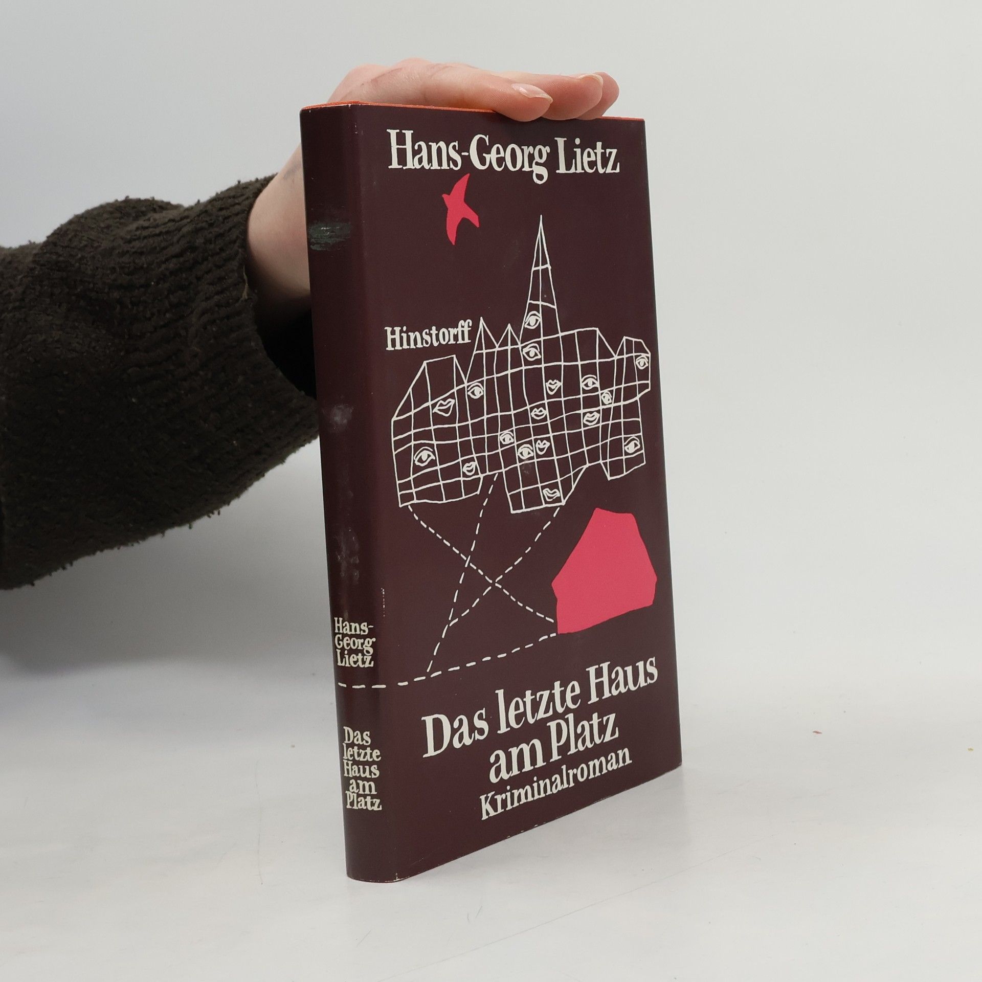Hans-Georg Lietz Das letzte Haus am Platz