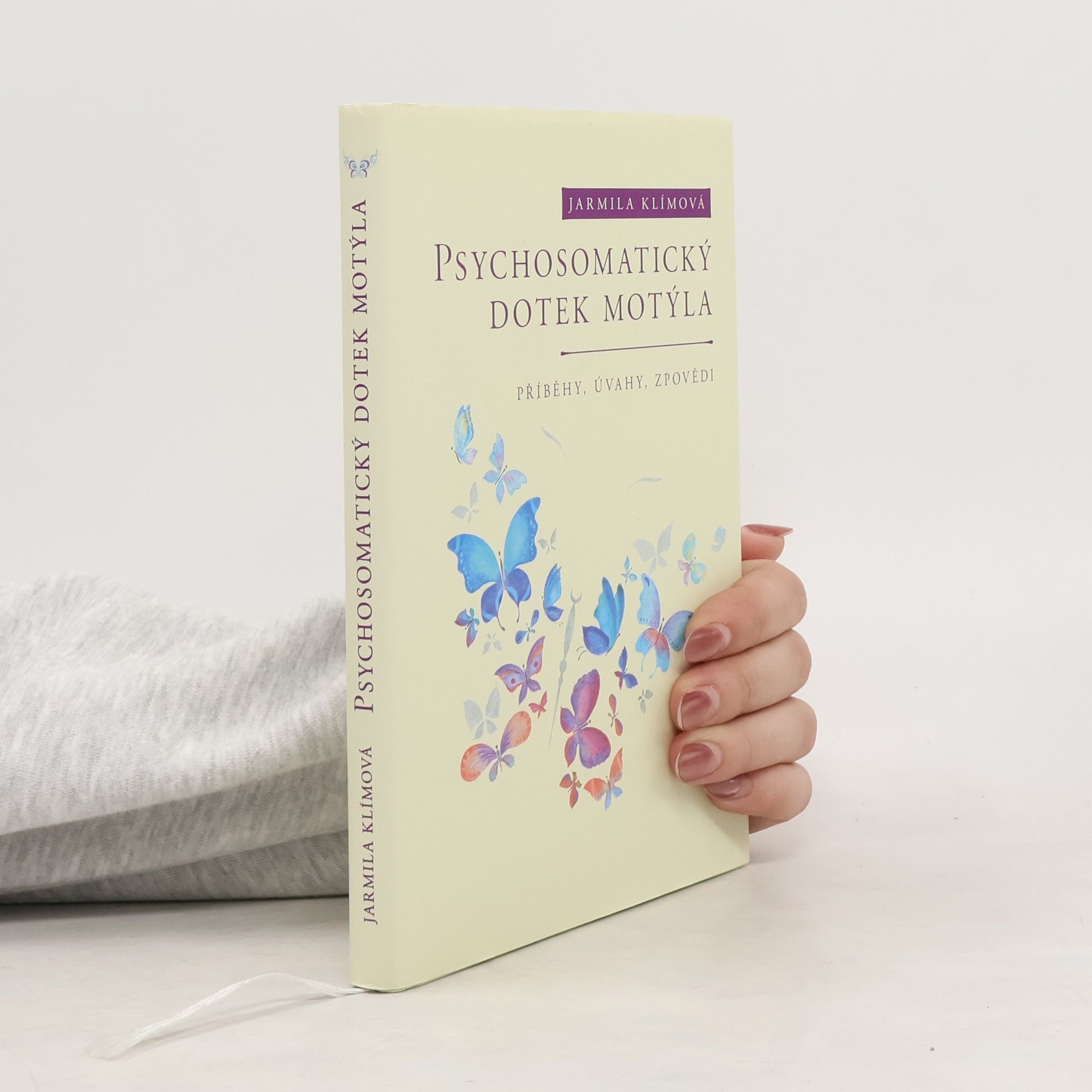Jarmila Klímová Psychosomatický dotek motýla