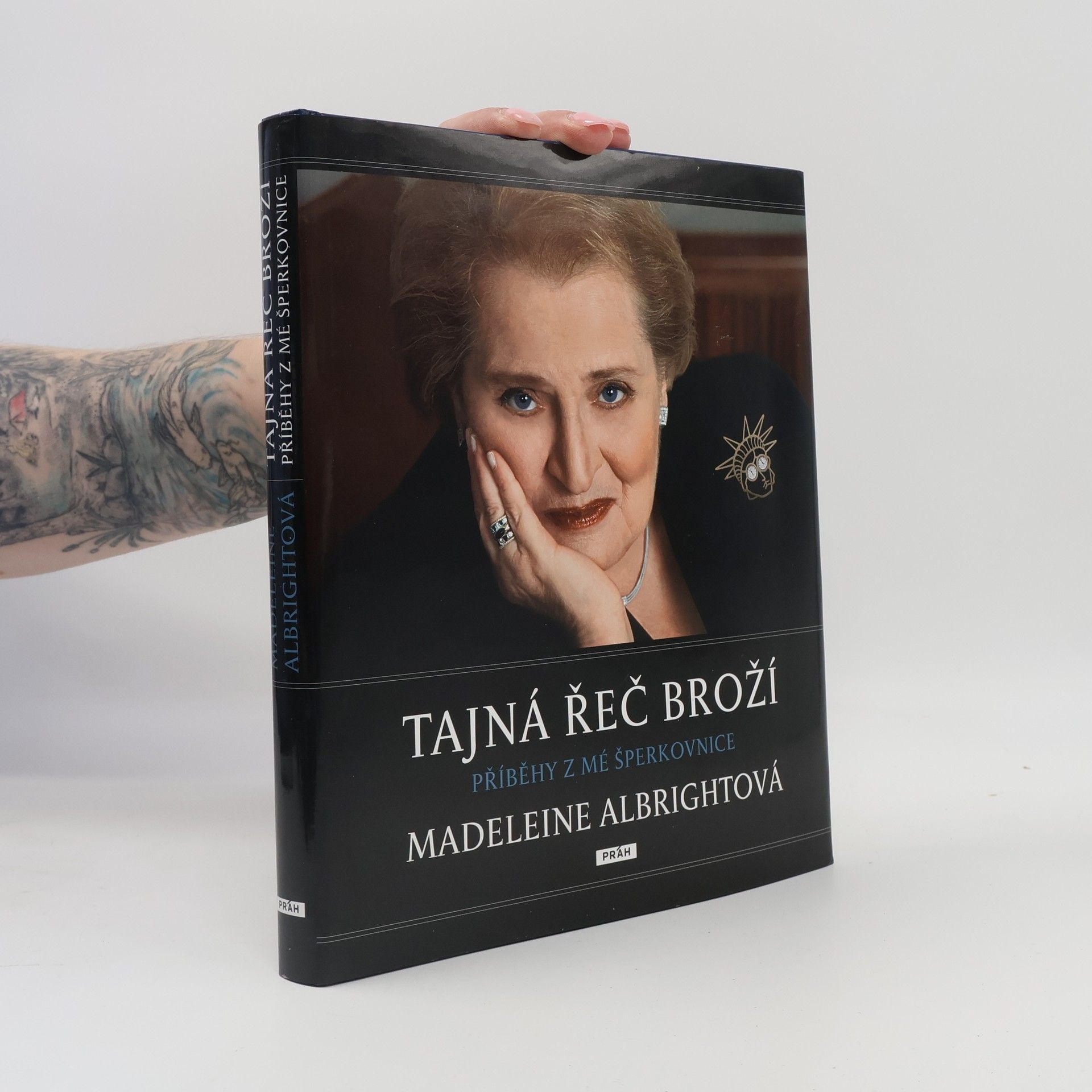 Madeleine Albright Tajná řeč broží : příběhy z mé šperkovnice