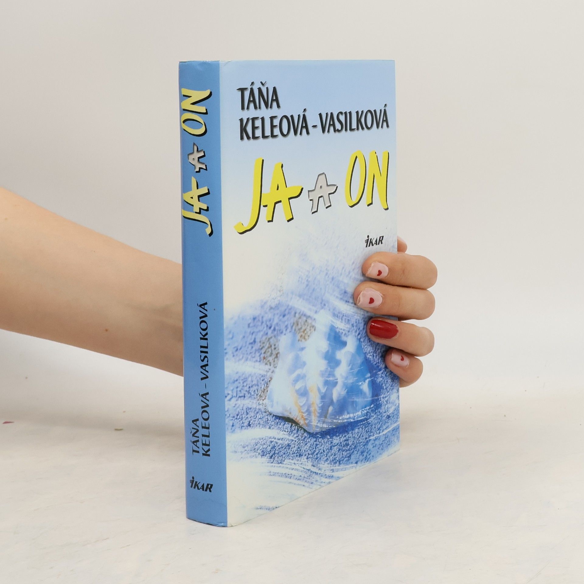 Táňa Keleová-Vasilková Ja a on