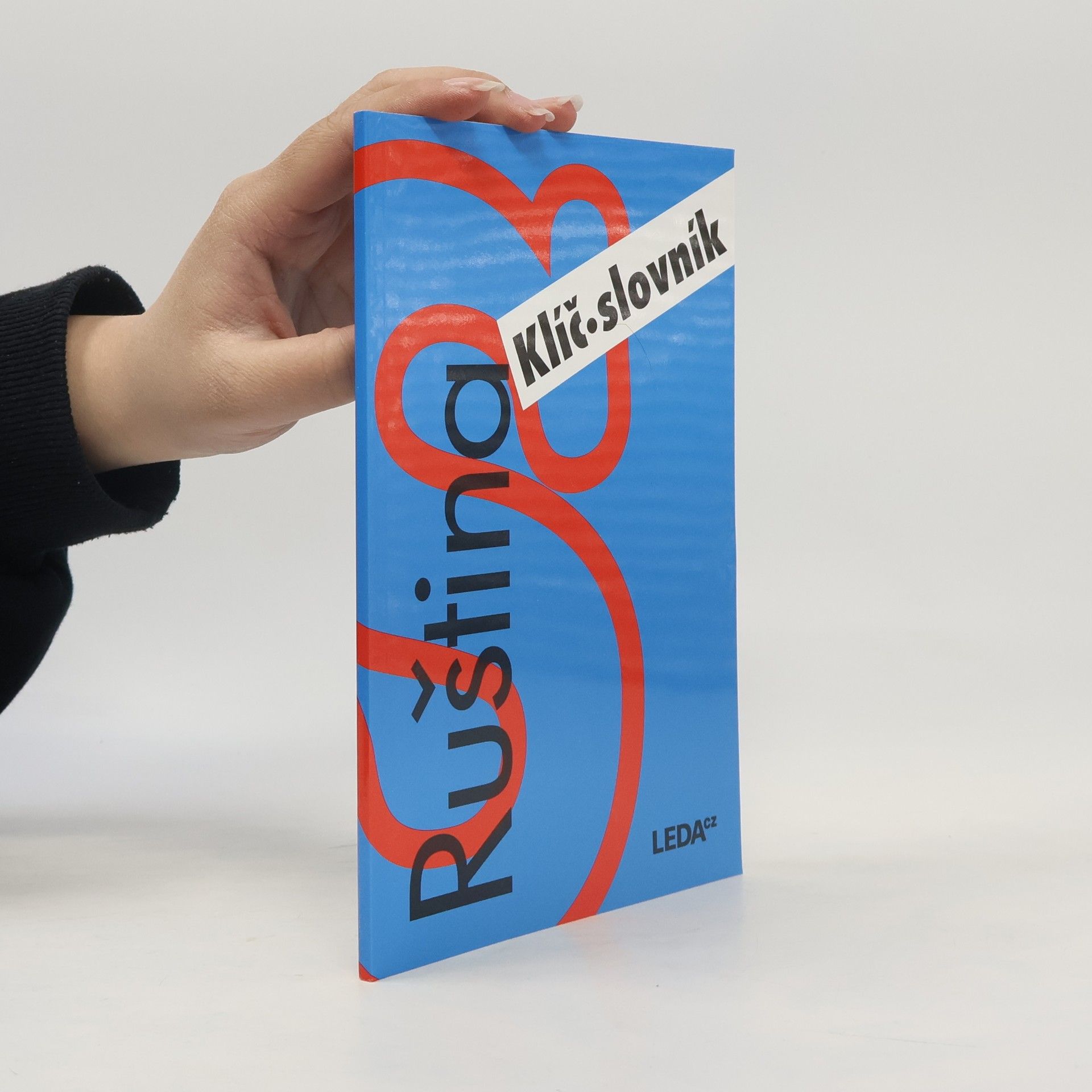 Alena Vasiljeva Lešková Ruština nejen pro samouky. Klíč, slovník