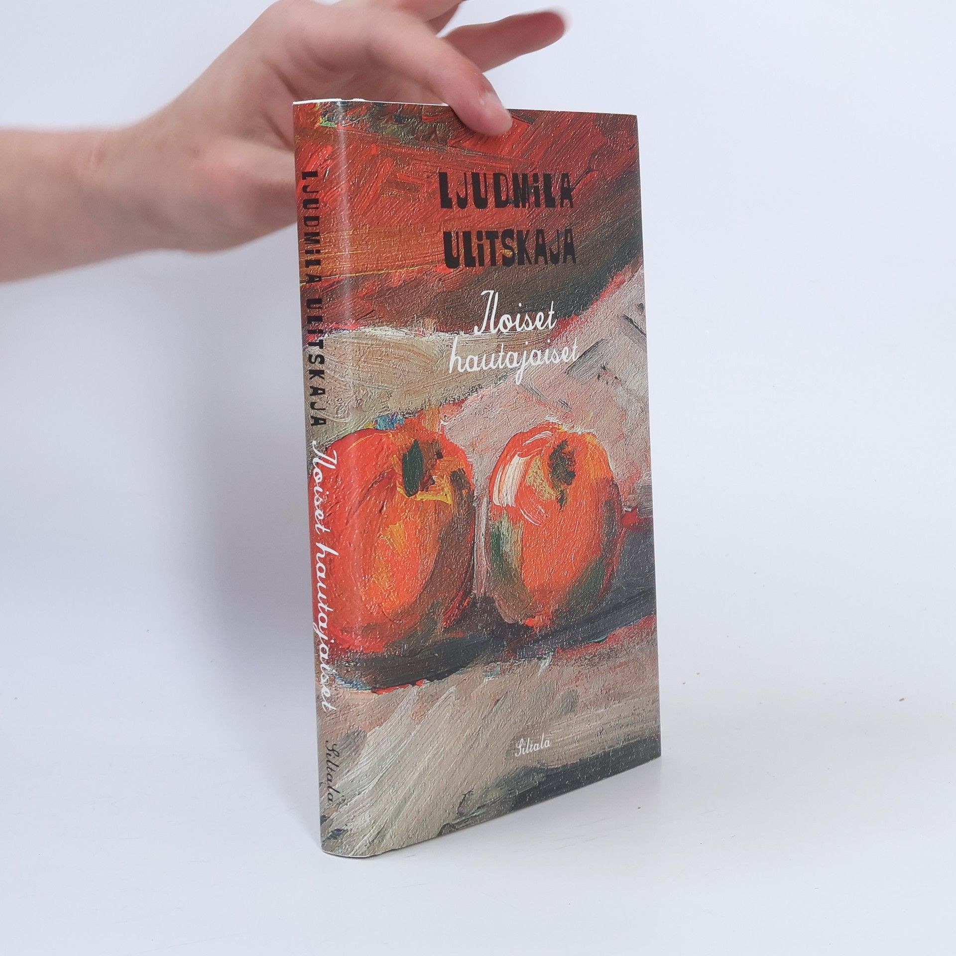 Ljudmila Ulitskaja Iloiset hautajaiset