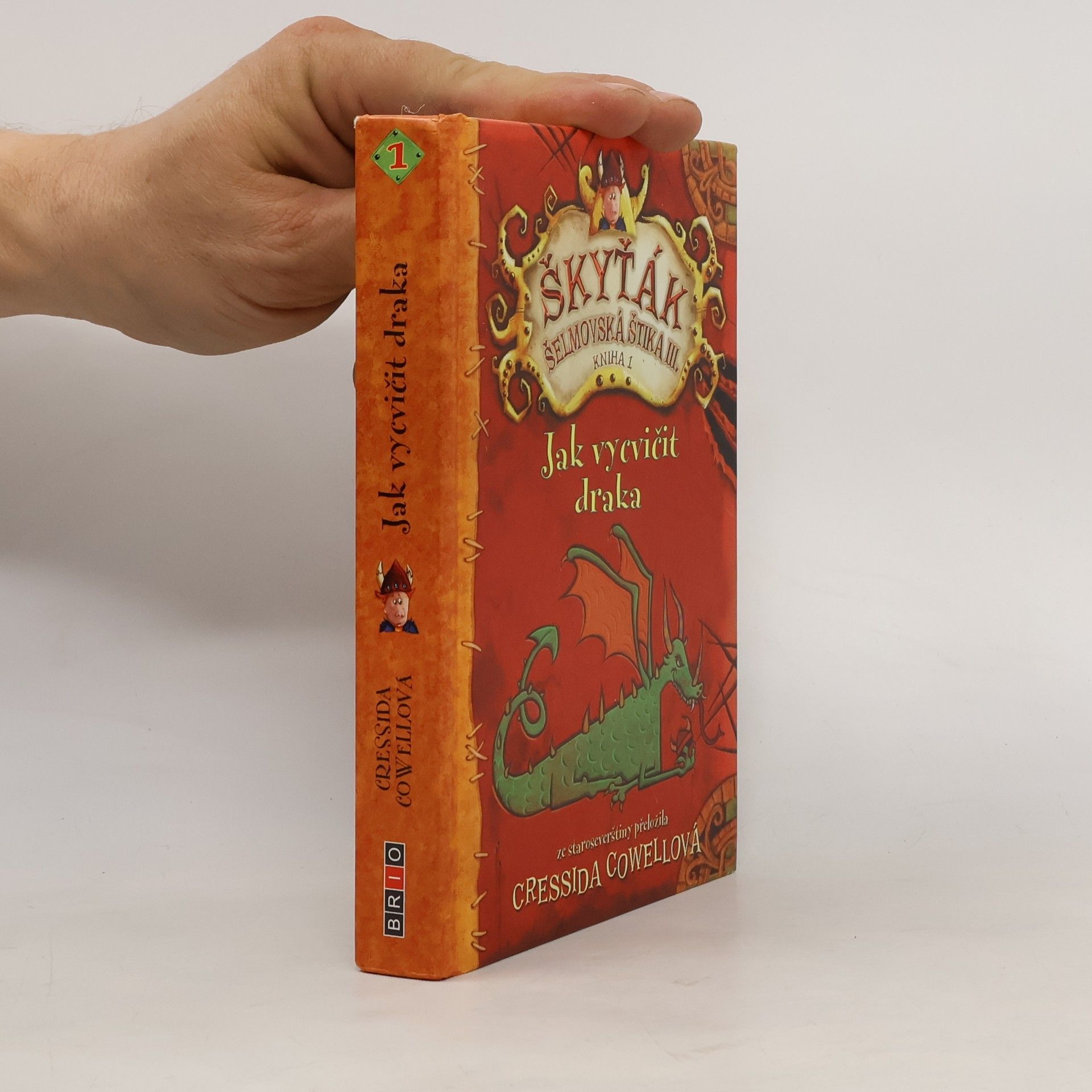 Cressida Cowell Jak vycvičit draka. Škyťák Šelmovská Štika 3