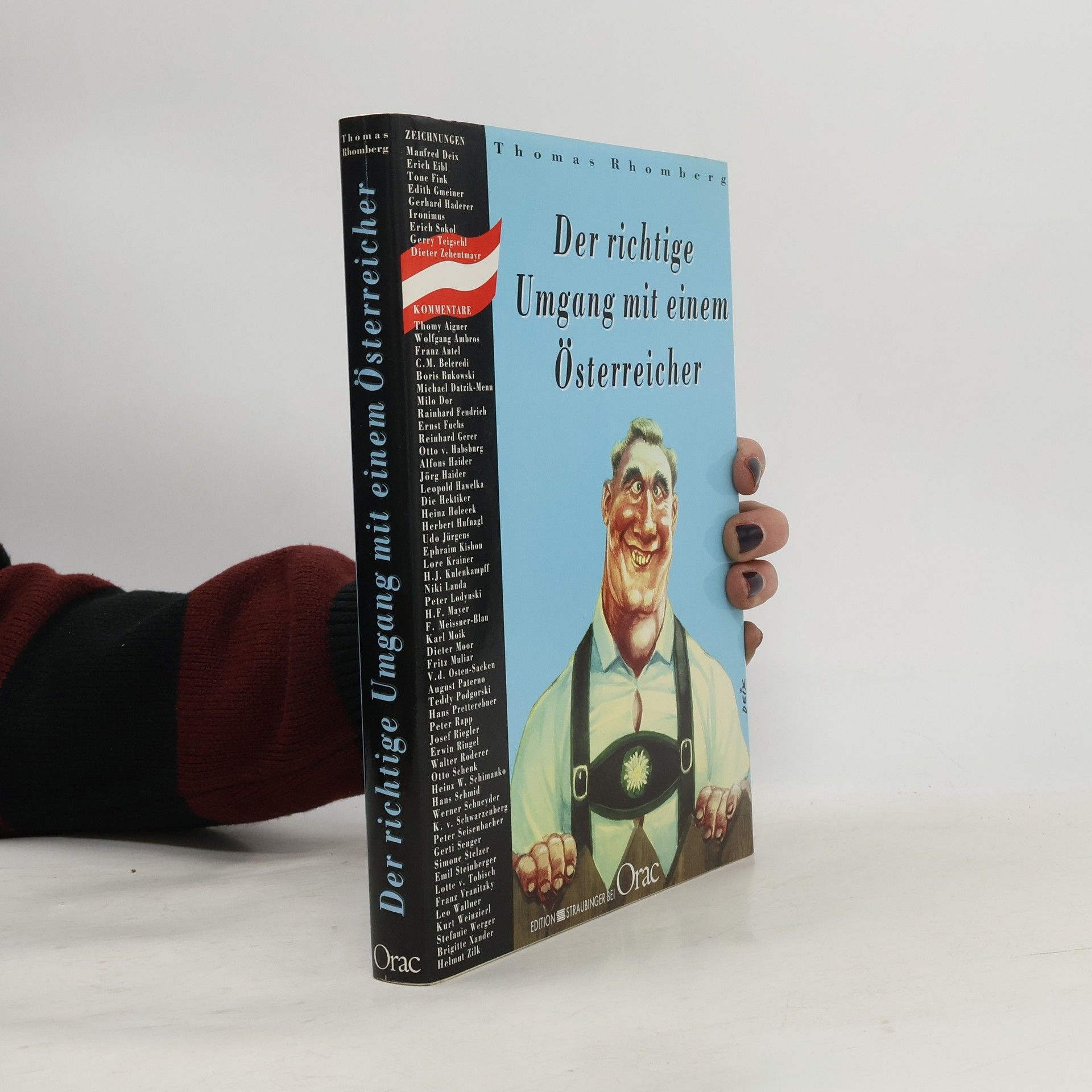 Thomas Rhomberg Der richtige Umgang mit einem Österreicher