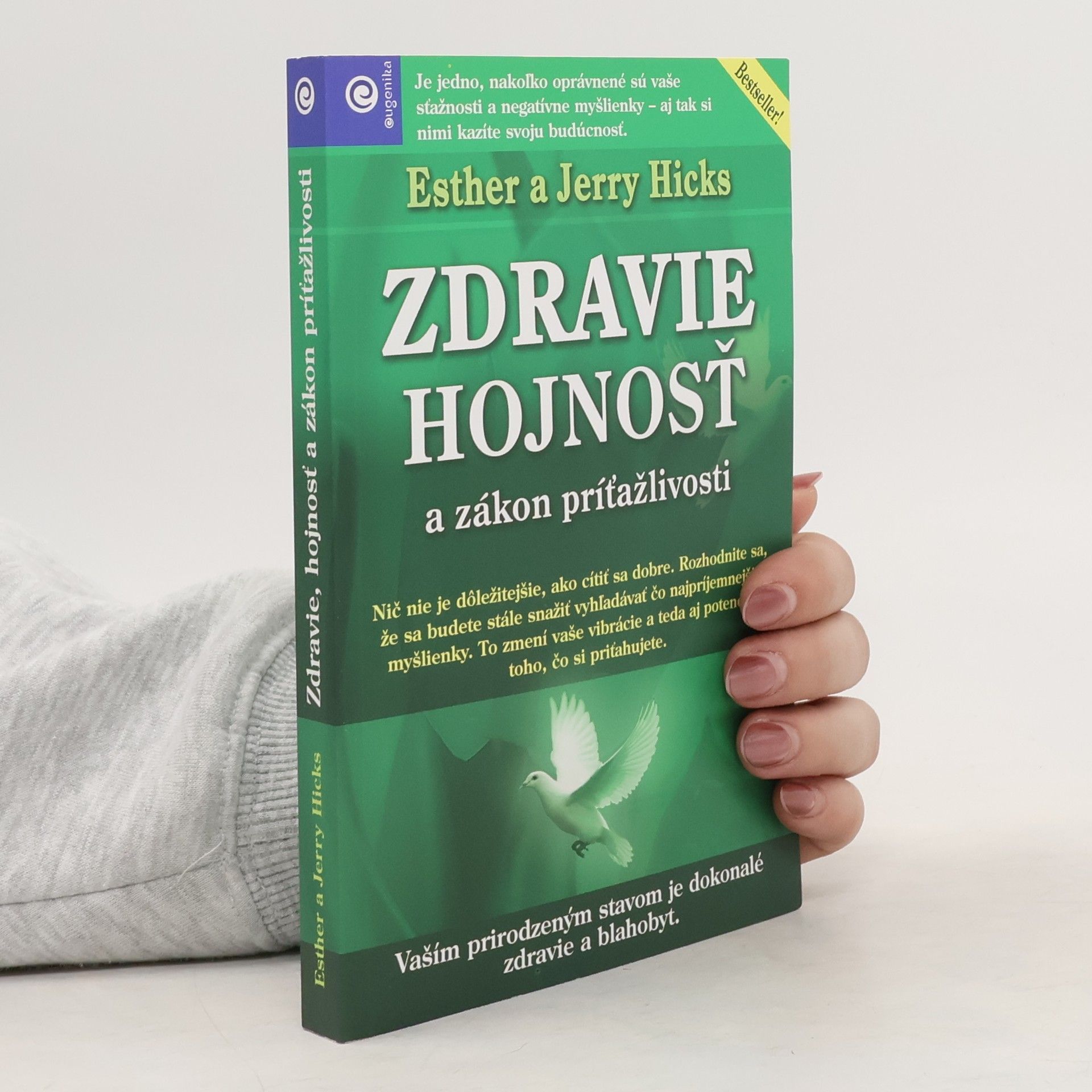 Esther Hicks Zdravie, hojnosť a zákon príťažlivosti