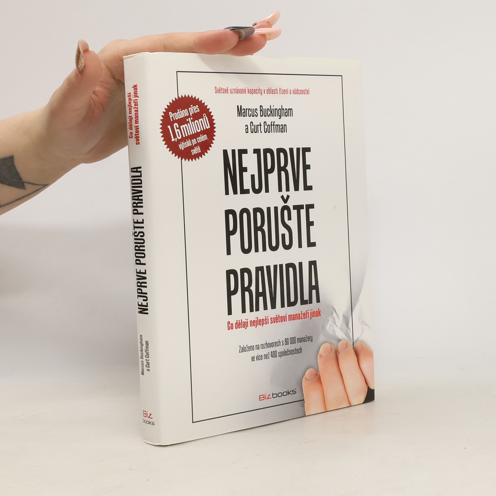 Marcus Buckingham Nejprve porušte pravidla