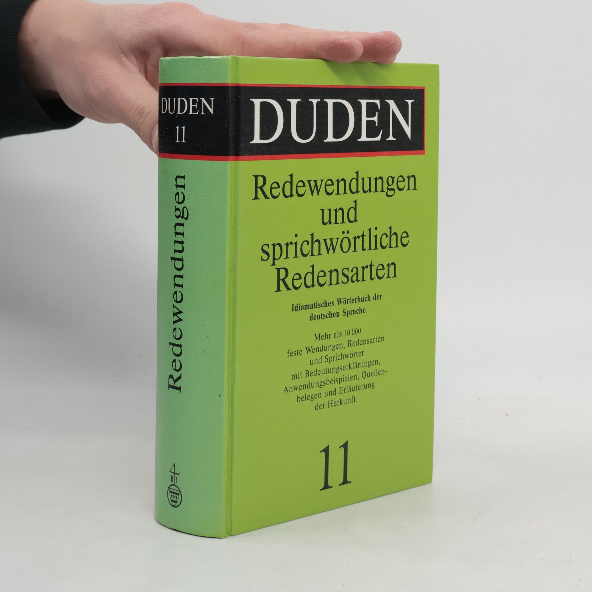 Günther Drosdowski Duden. Band 11, Redewendungen und sprichwörtliche Redensarten