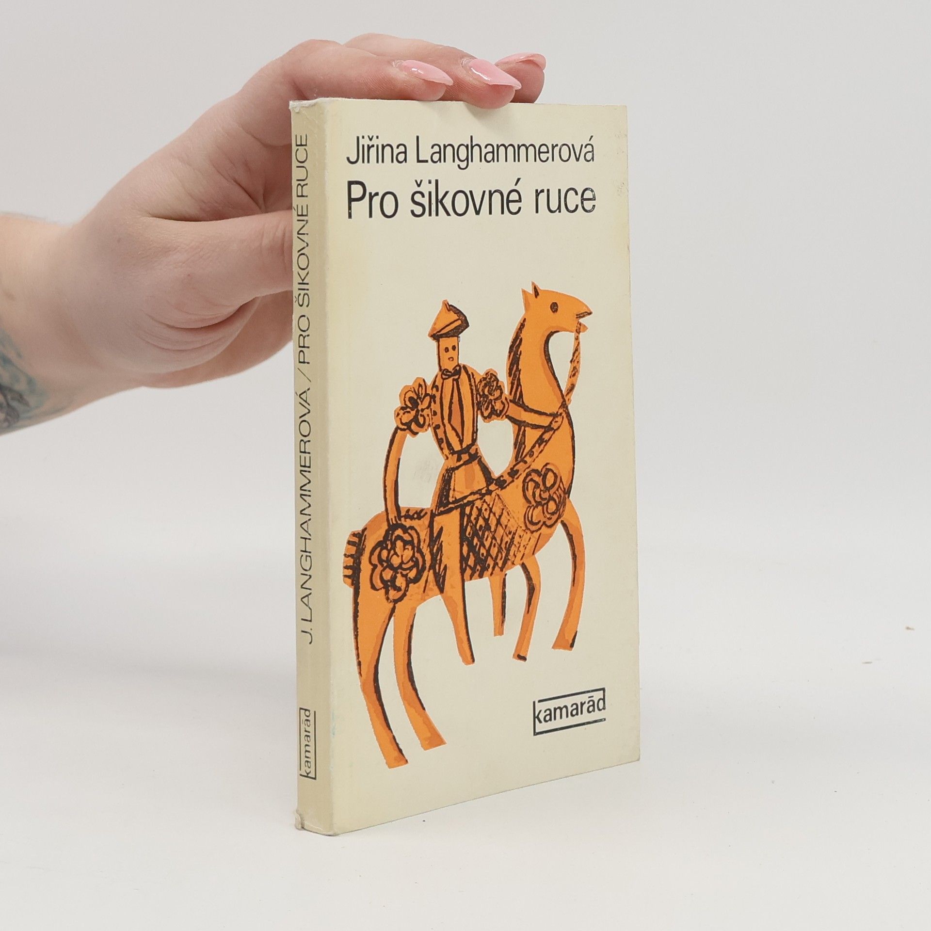 Jiřina Langhammerová Pro šikovné ruce