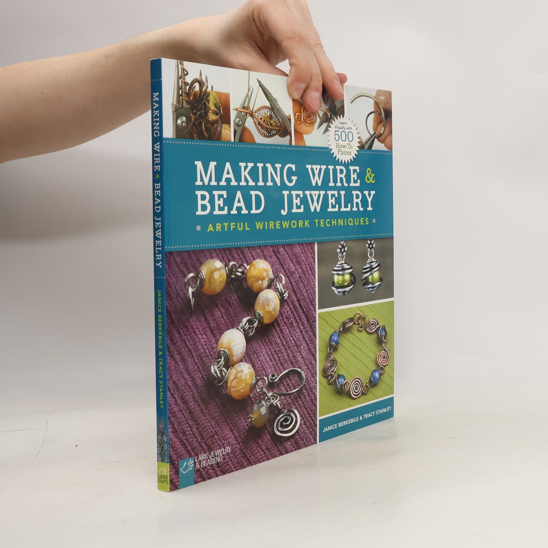Janice Berkebile Making Wire & Bead Jewelry
