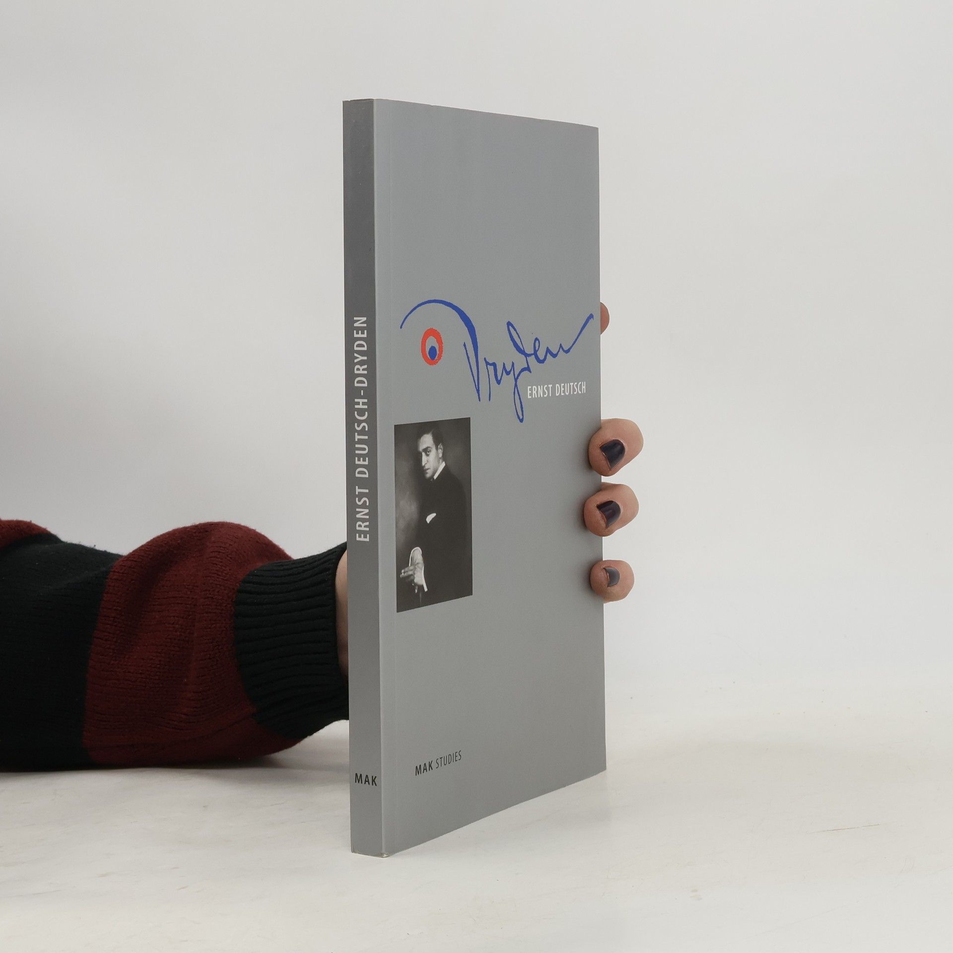 Mak Studies: Ernst Deutsch-Dryden