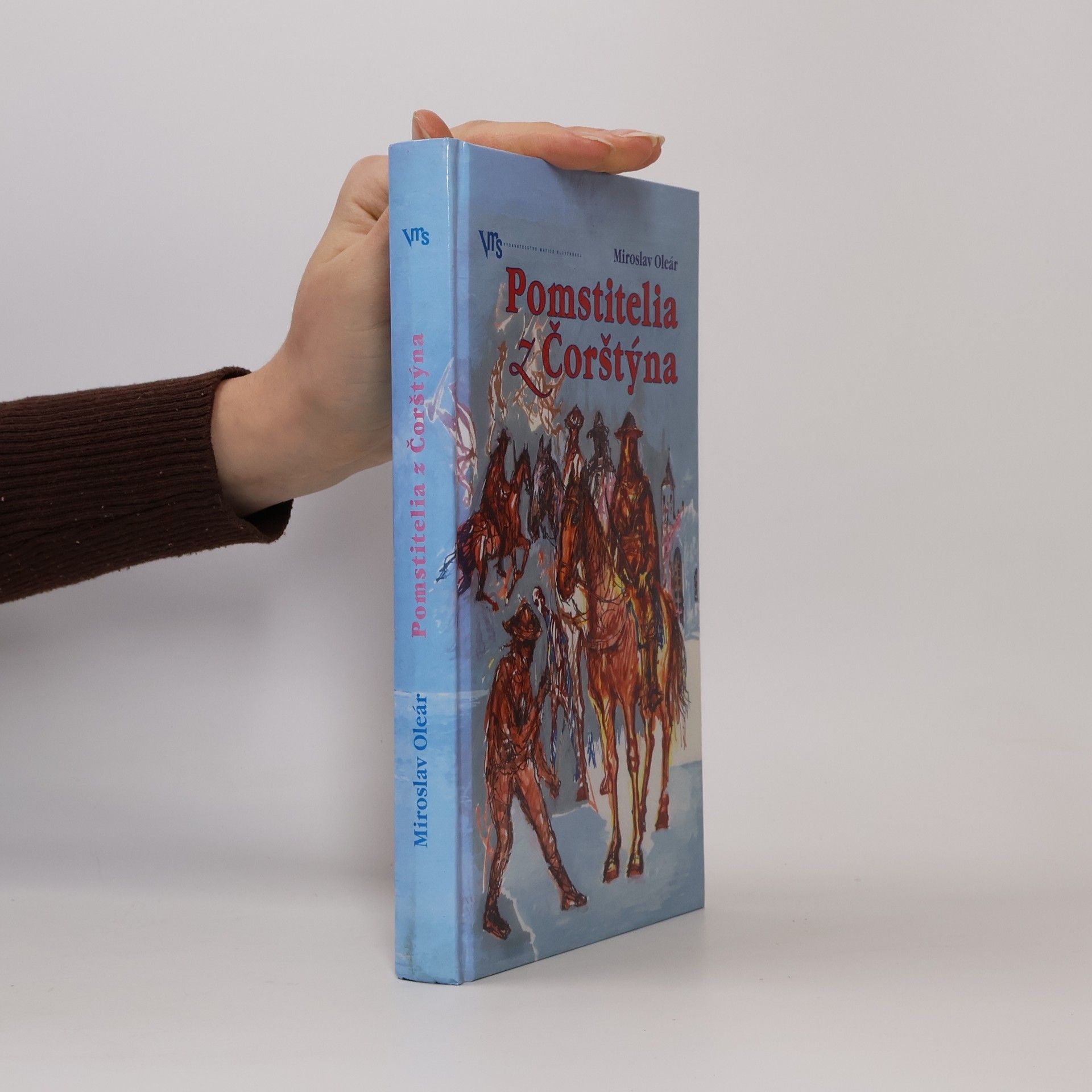 Miroslav Oleár Pomstitelia z Čorštýna