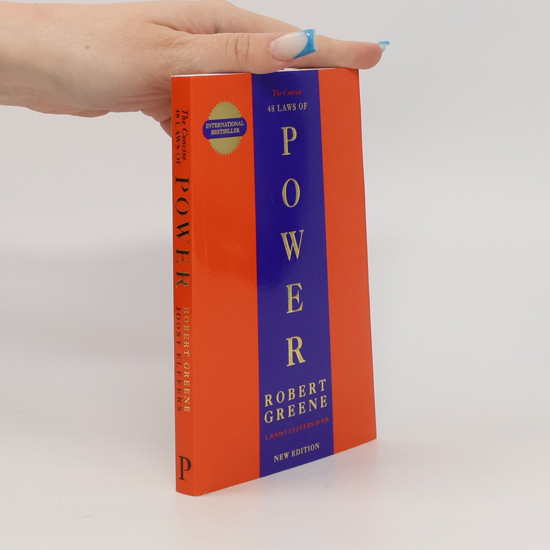 Robert Greene The Concise. 48 Laws of Power