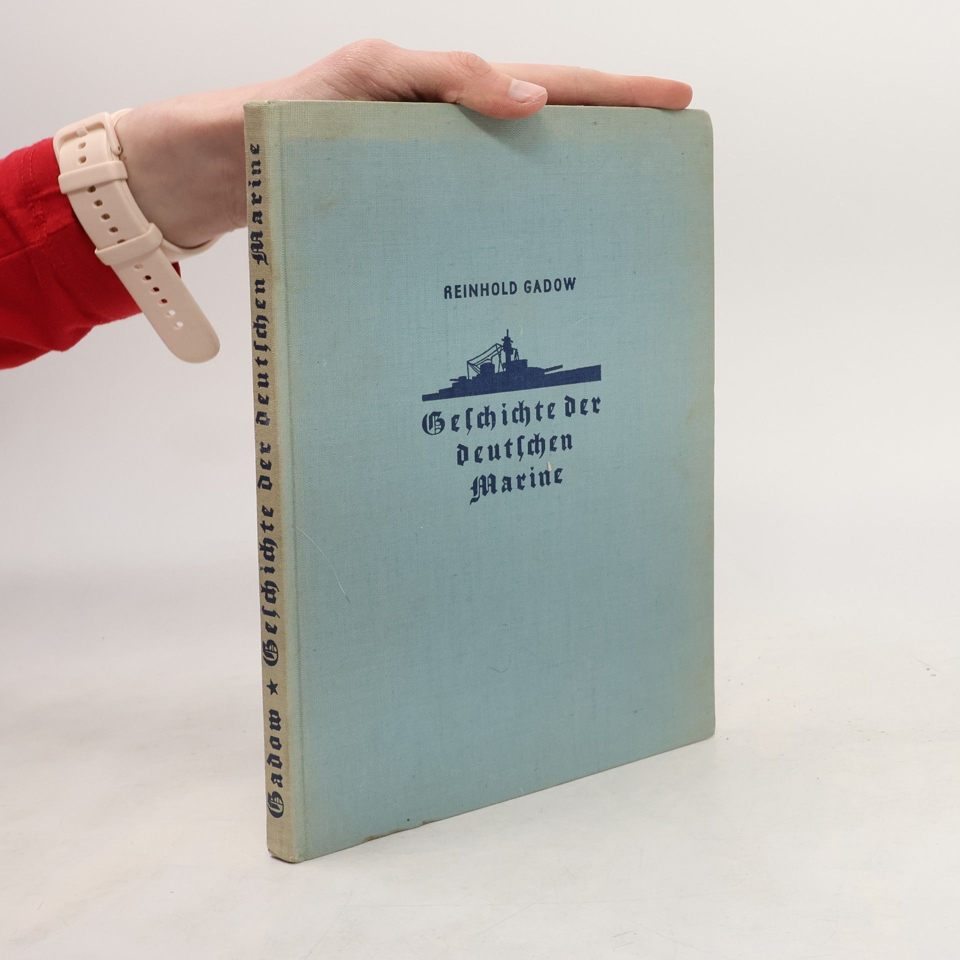 Reinhold Gadow Geschichte der deutschen Marine