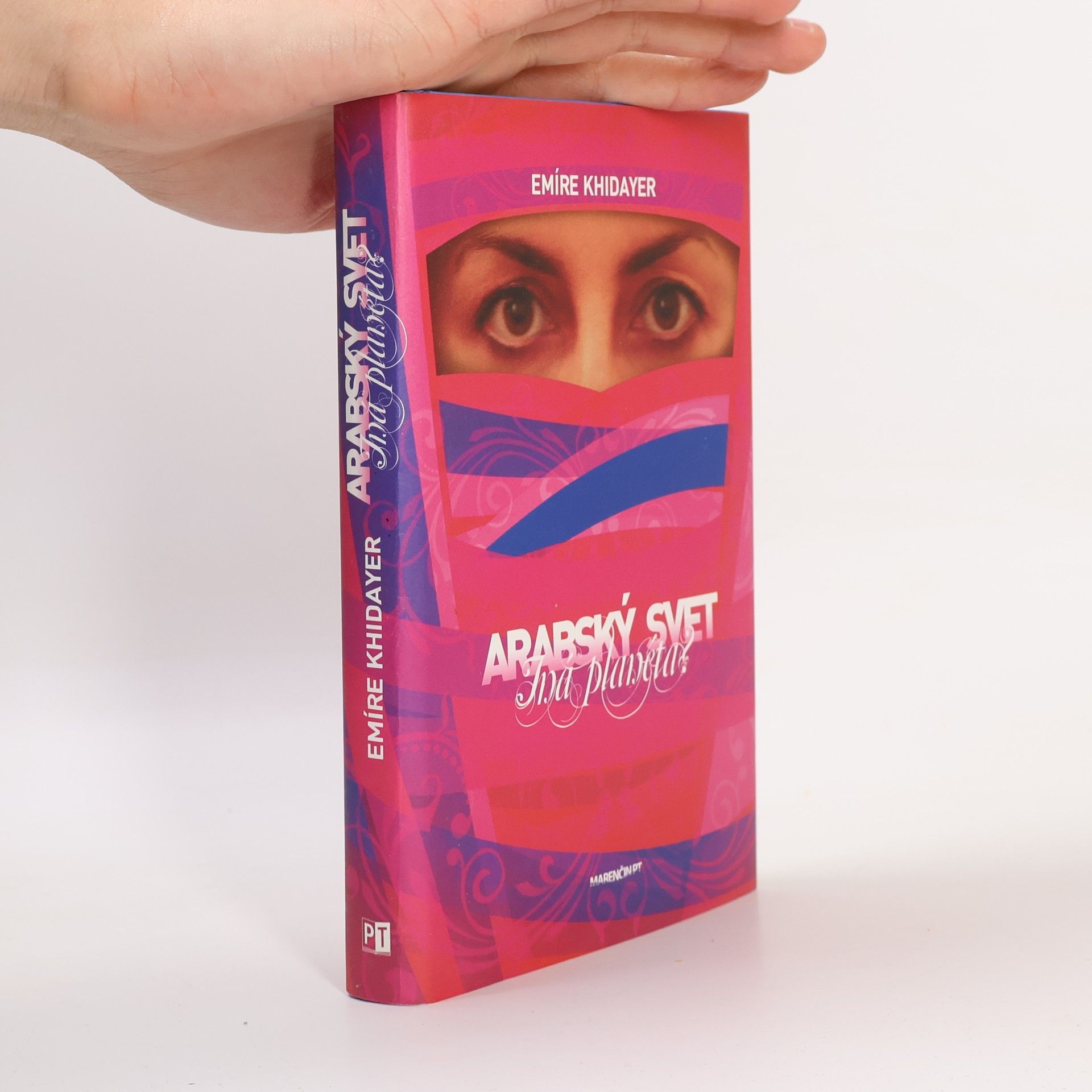 Emire Khidayer Arabský svet - iná planéta?