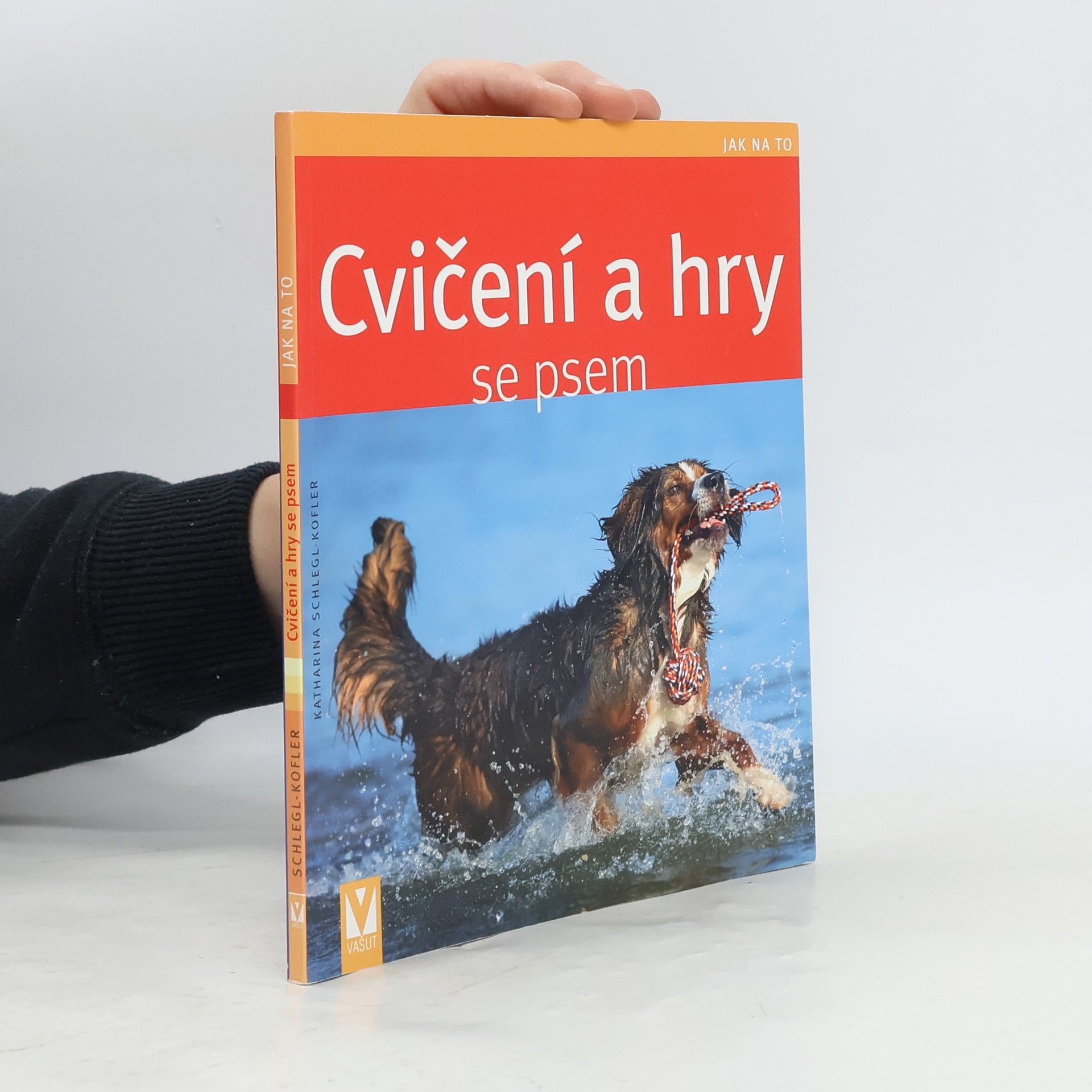 Katharina Schleg Kofler Cvičení a hry se psem