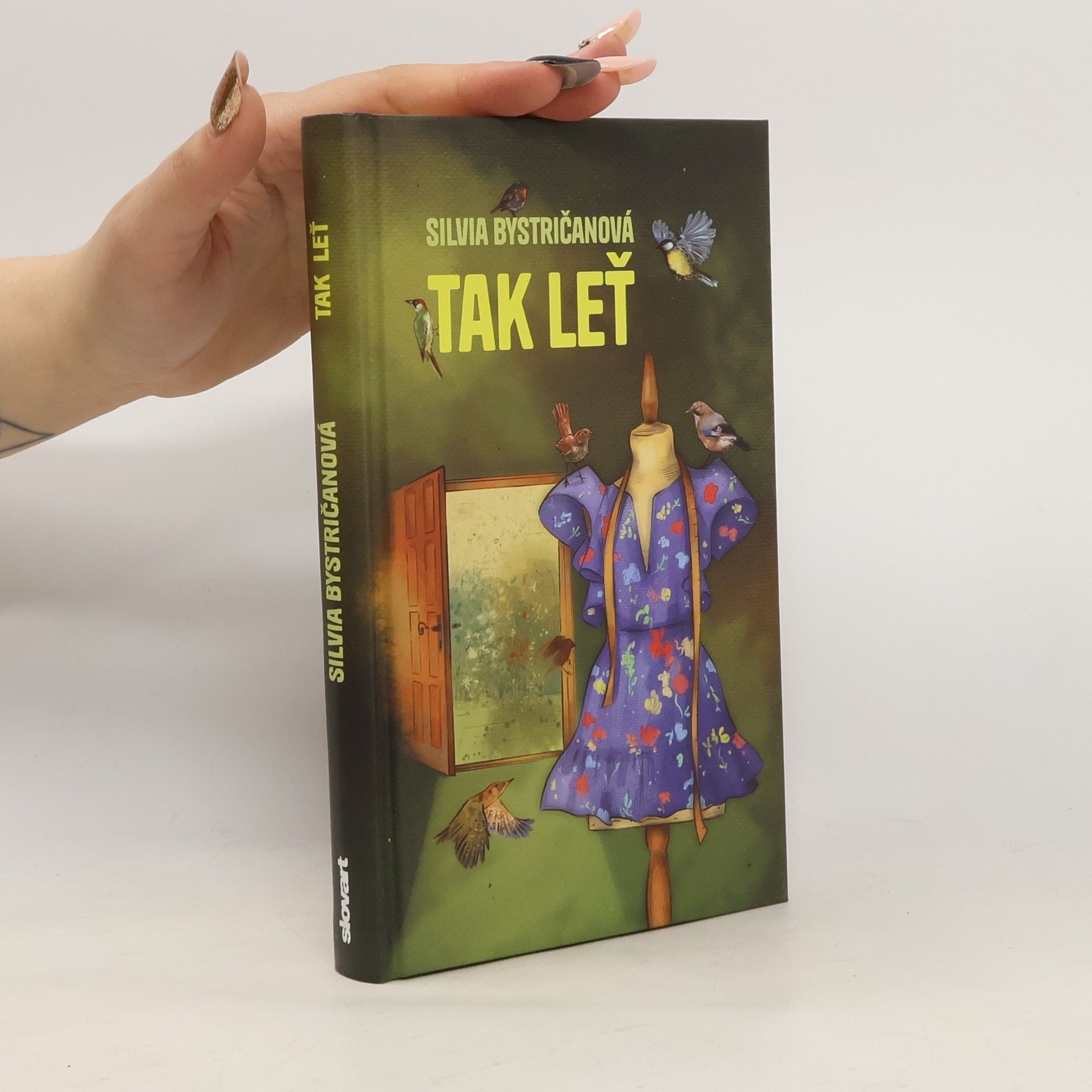 Silvia Bystričanová Tak leť