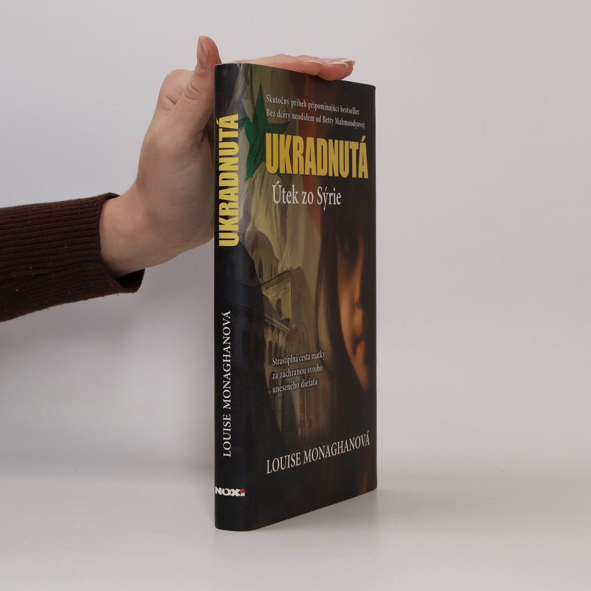 Louise Monaghan Ukradnutá : Útek zo Sýrie