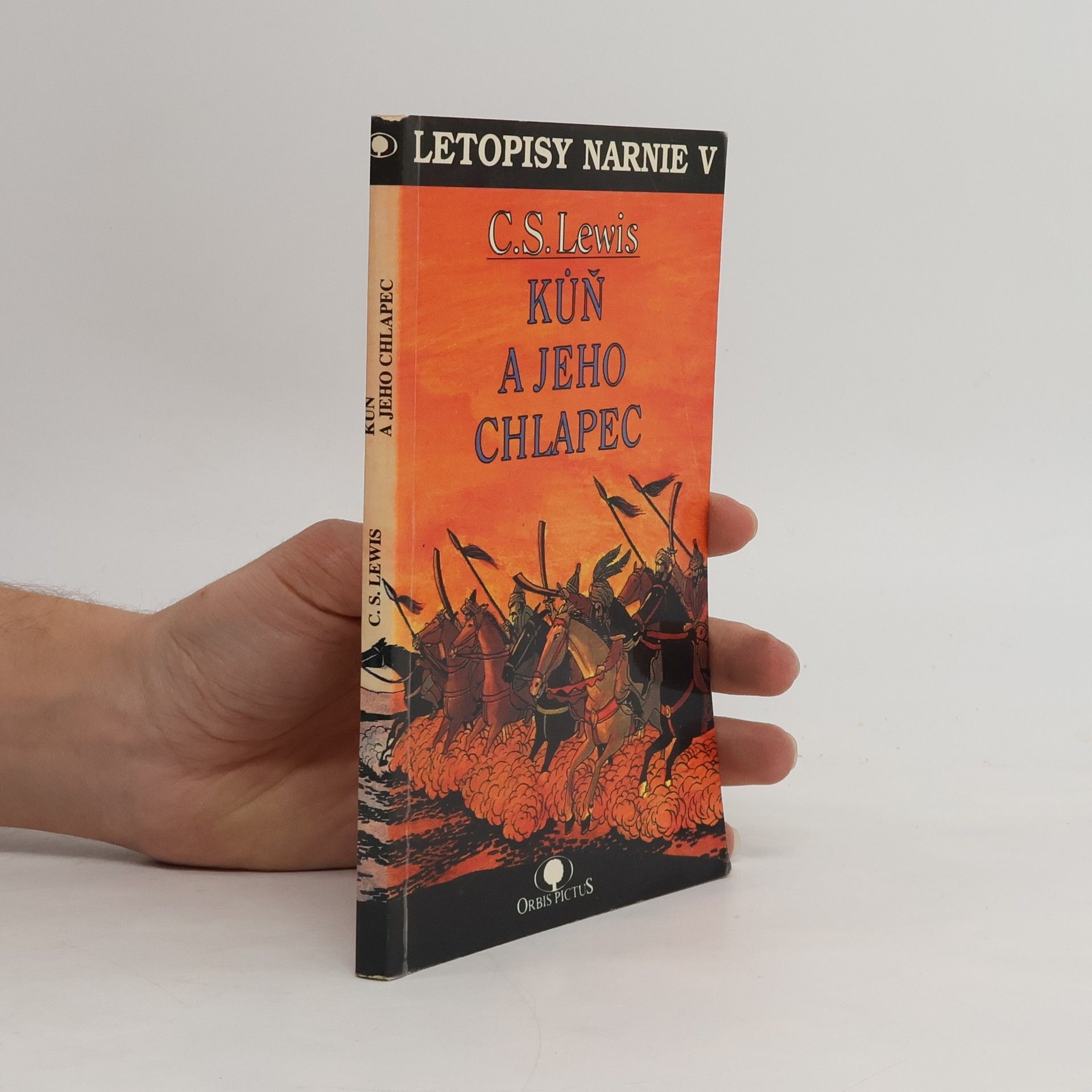 Renáta Fučíková Letopisy Narnie. Kniha 5, Kůň a jeho chlapec