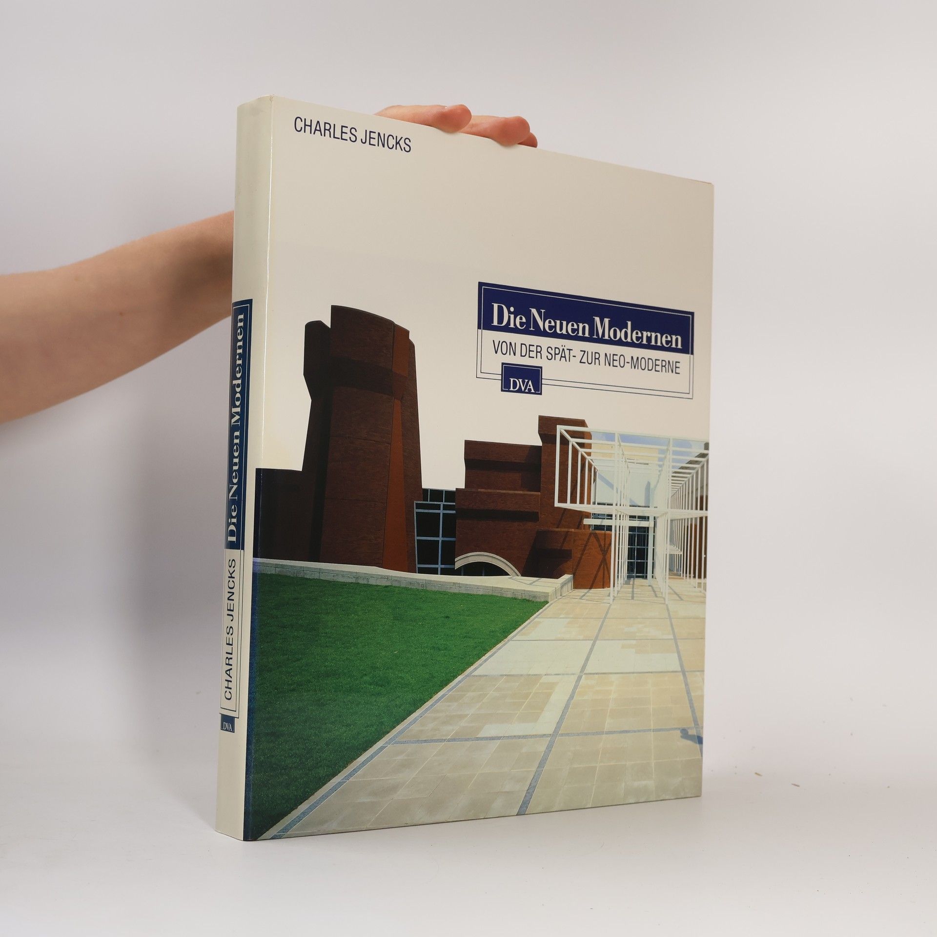 Charles Jencks Die neuen Modernen