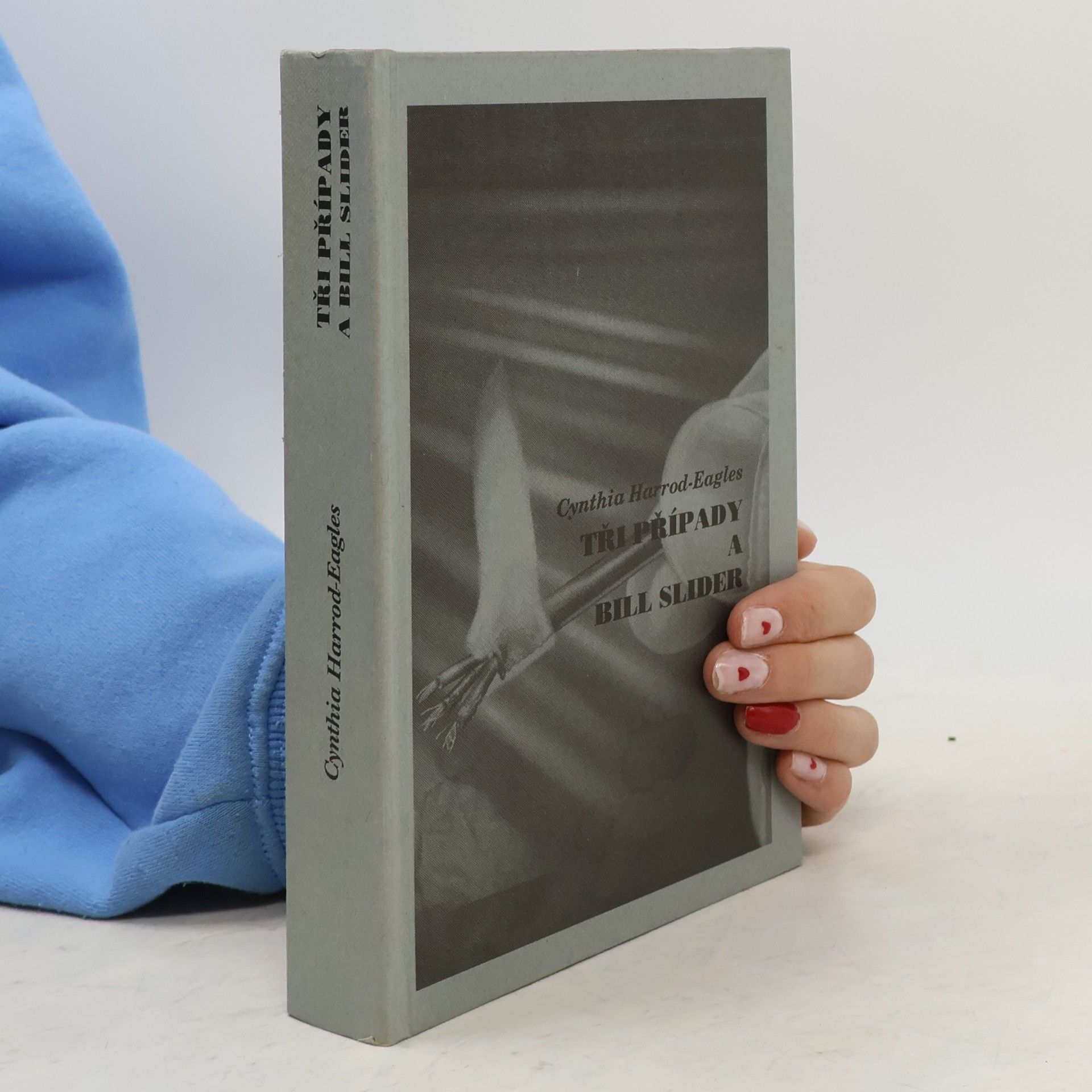 Cynthia Harrod-Eagles Tři případy a Bill Slider