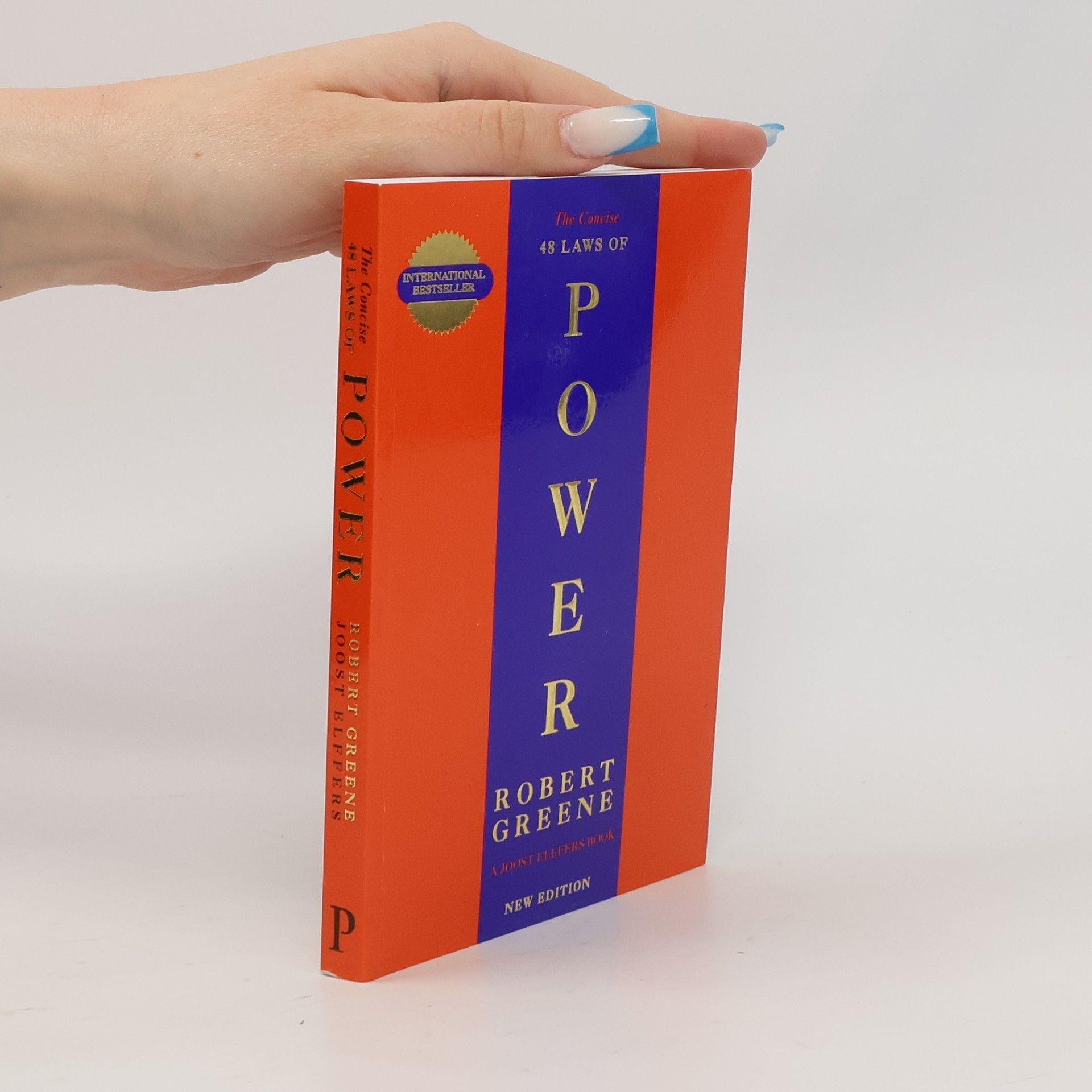 Robert Greene The Concise. 48 Laws of Power