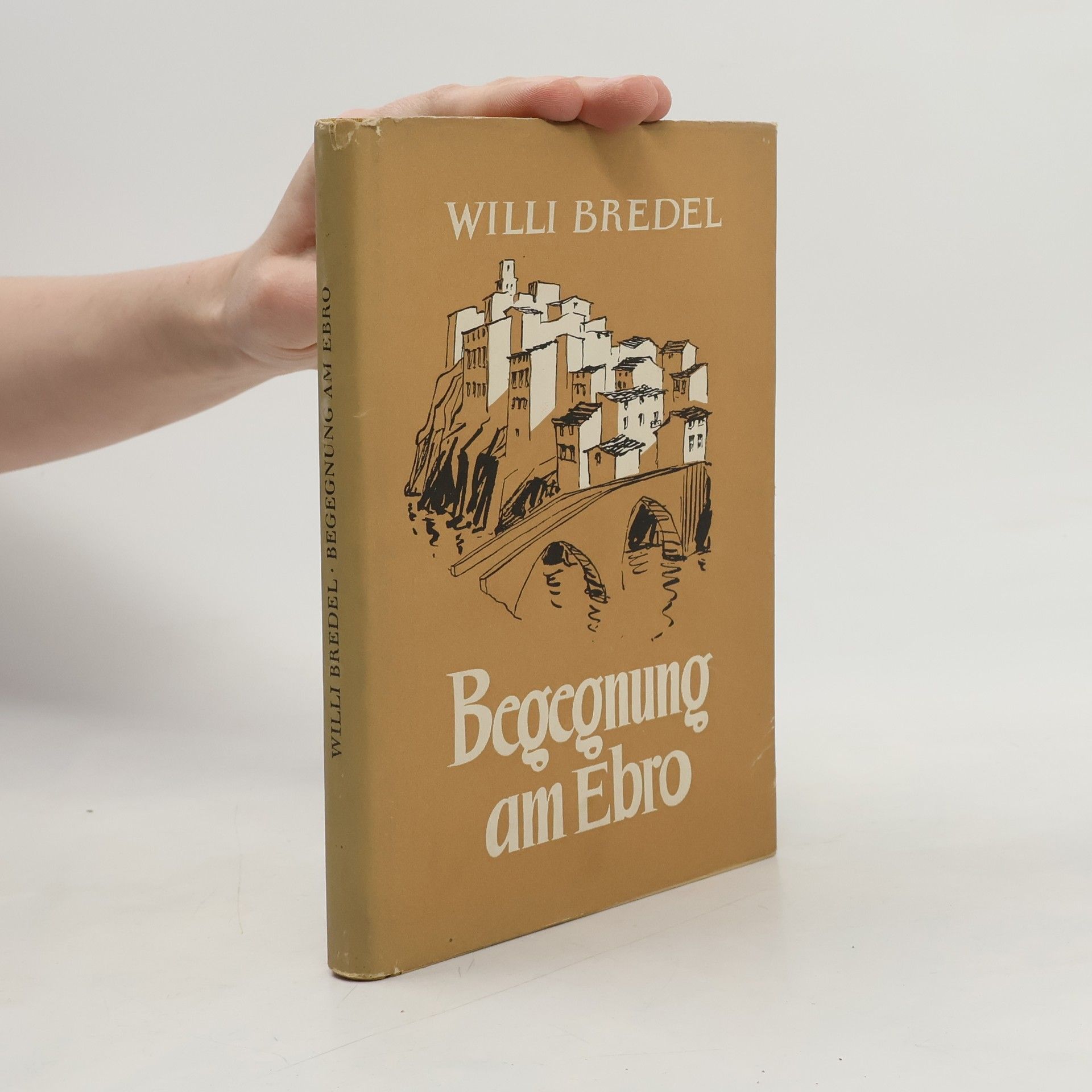 Willi Bredel Begegnung am Ebro