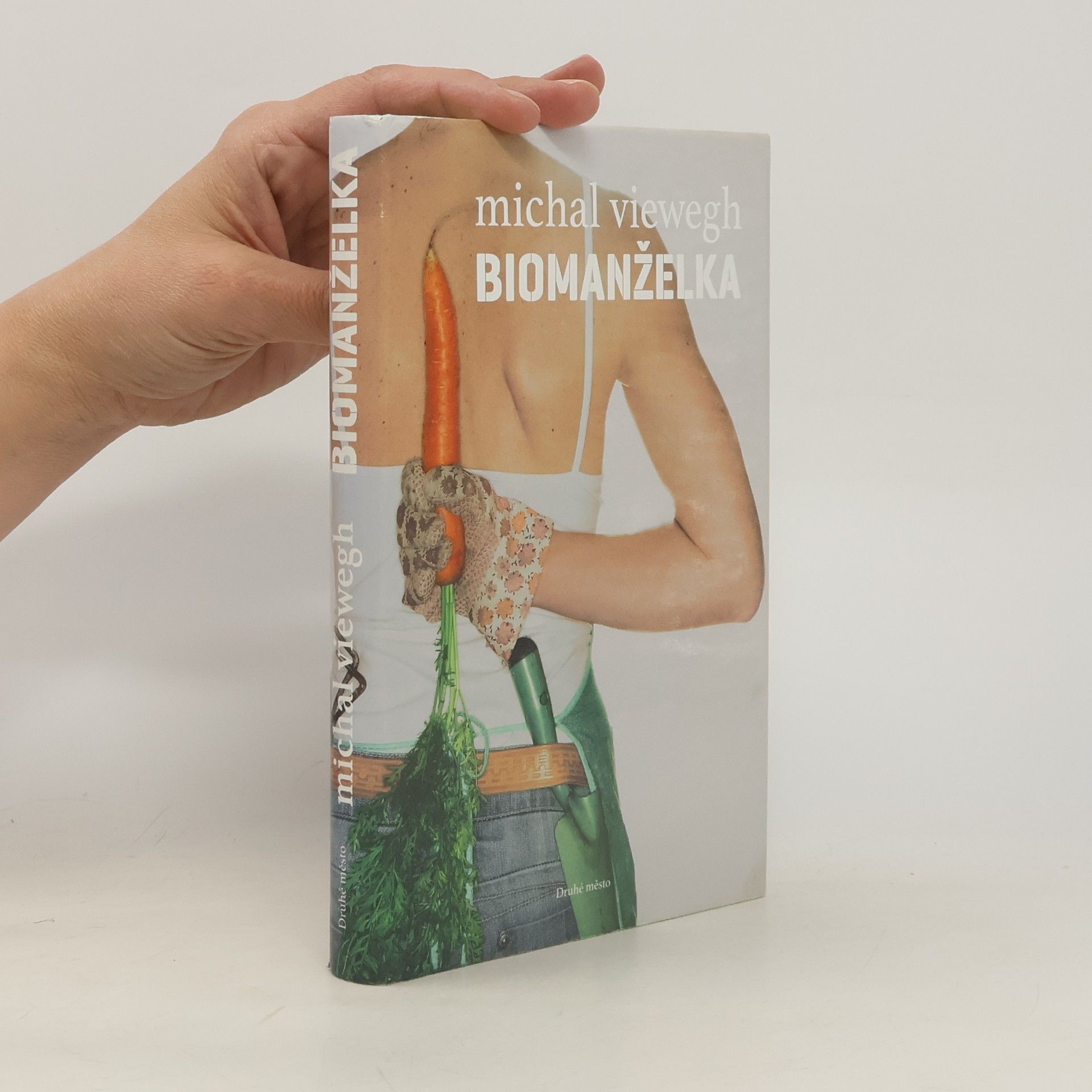 Michal Viewegh Biomanželka