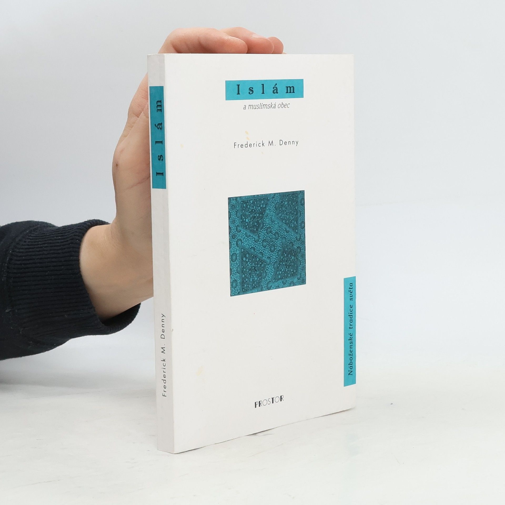 Frederick Mathewson Denny Islám a muslimská obec