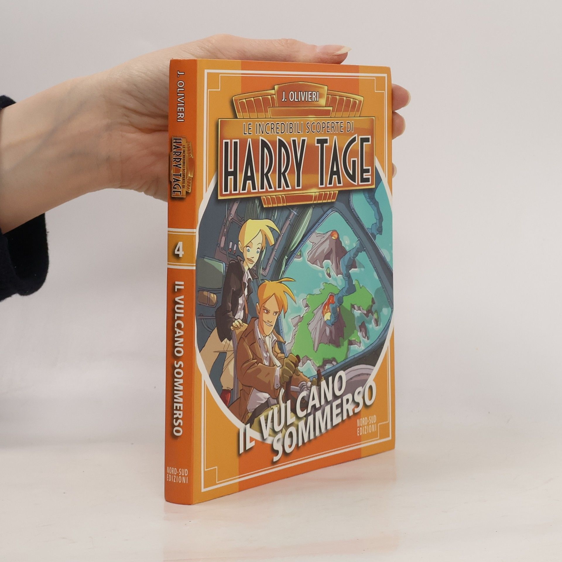 Il vulcano sommerso. Le incredibili scoperte di Harry Tage