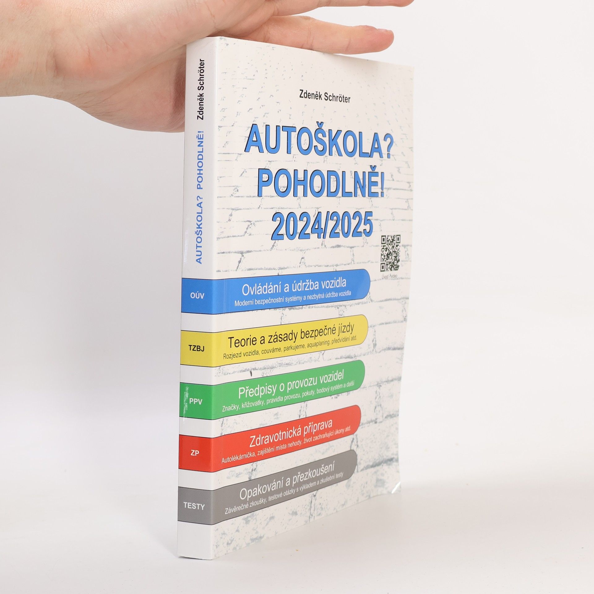 Zdeněk Schröter Autoškola? Pohodlně! 2024/2025