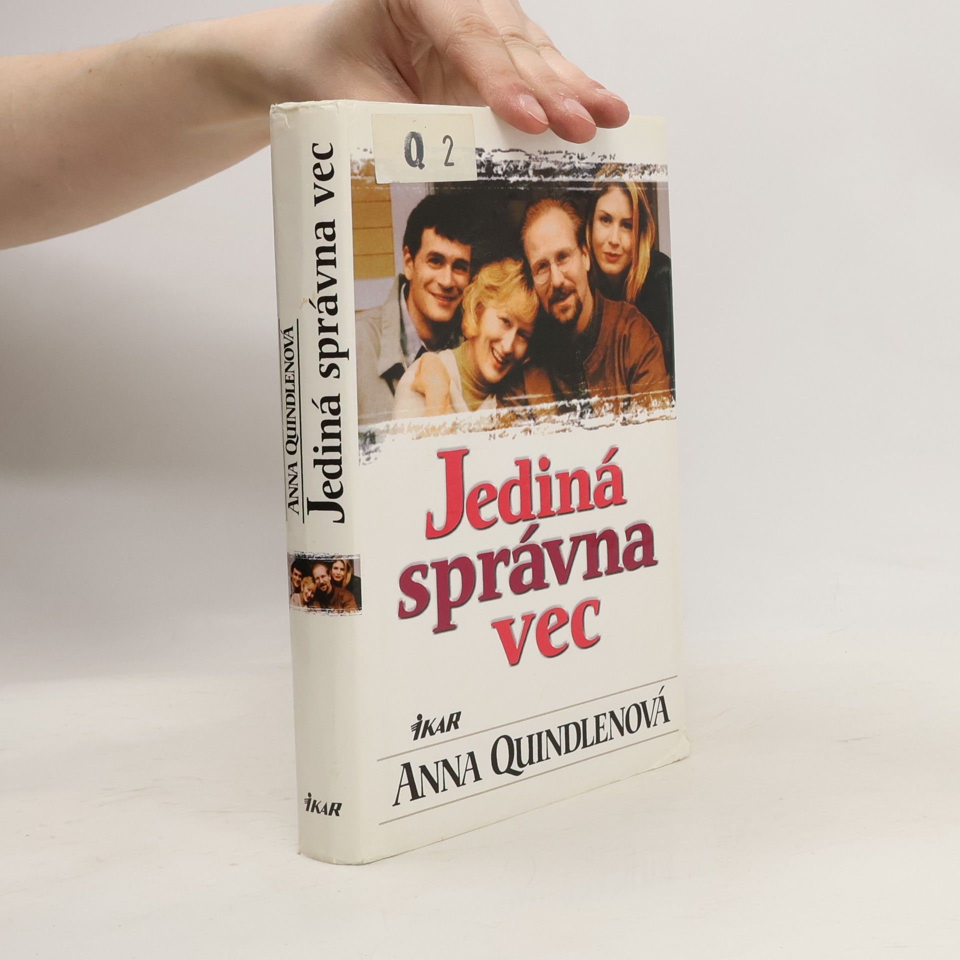 Anna Quindlen Jediná správna vec