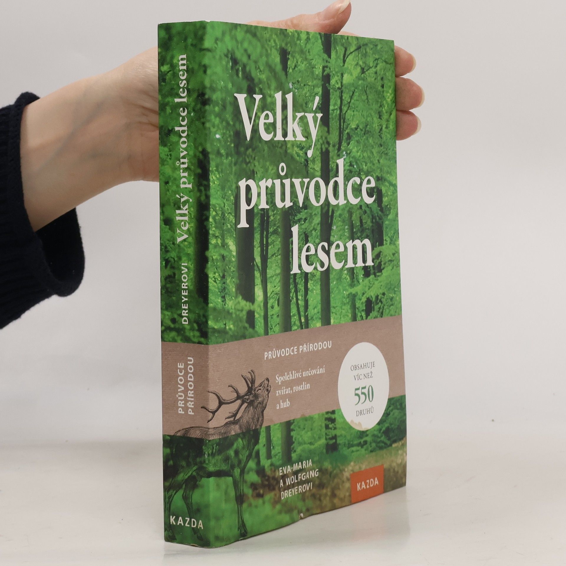 Eva-Maria Dreyer Velký průvodce lesem