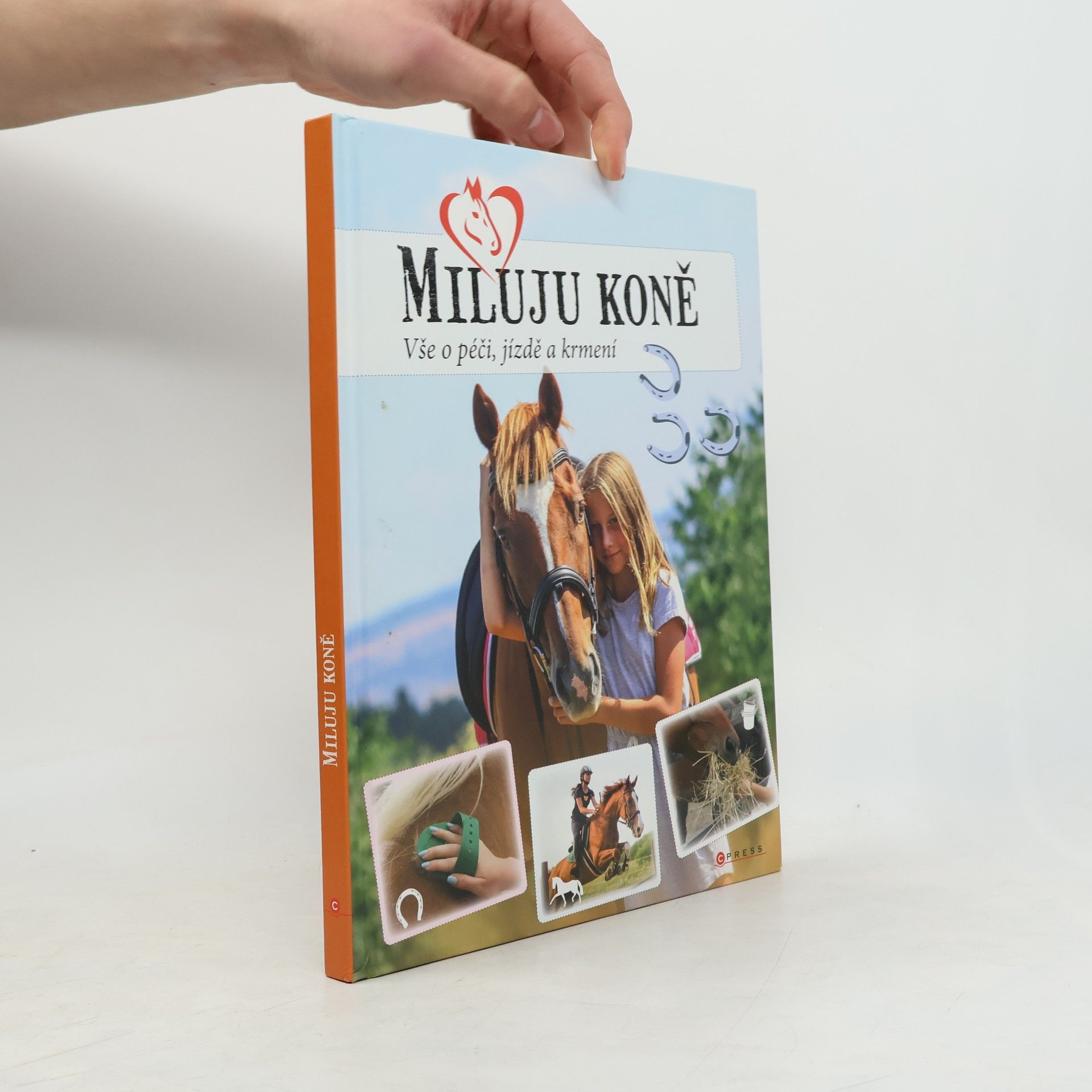 Marie Frey Miluju koně. Vše o péči, jízdě a krmení