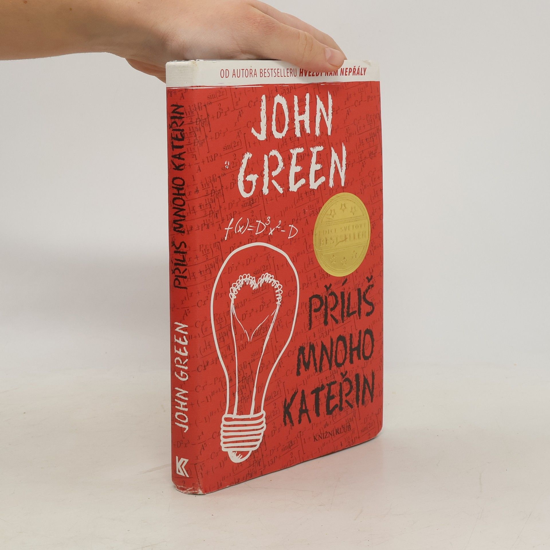 John Green Příliš mnoho Kateřin