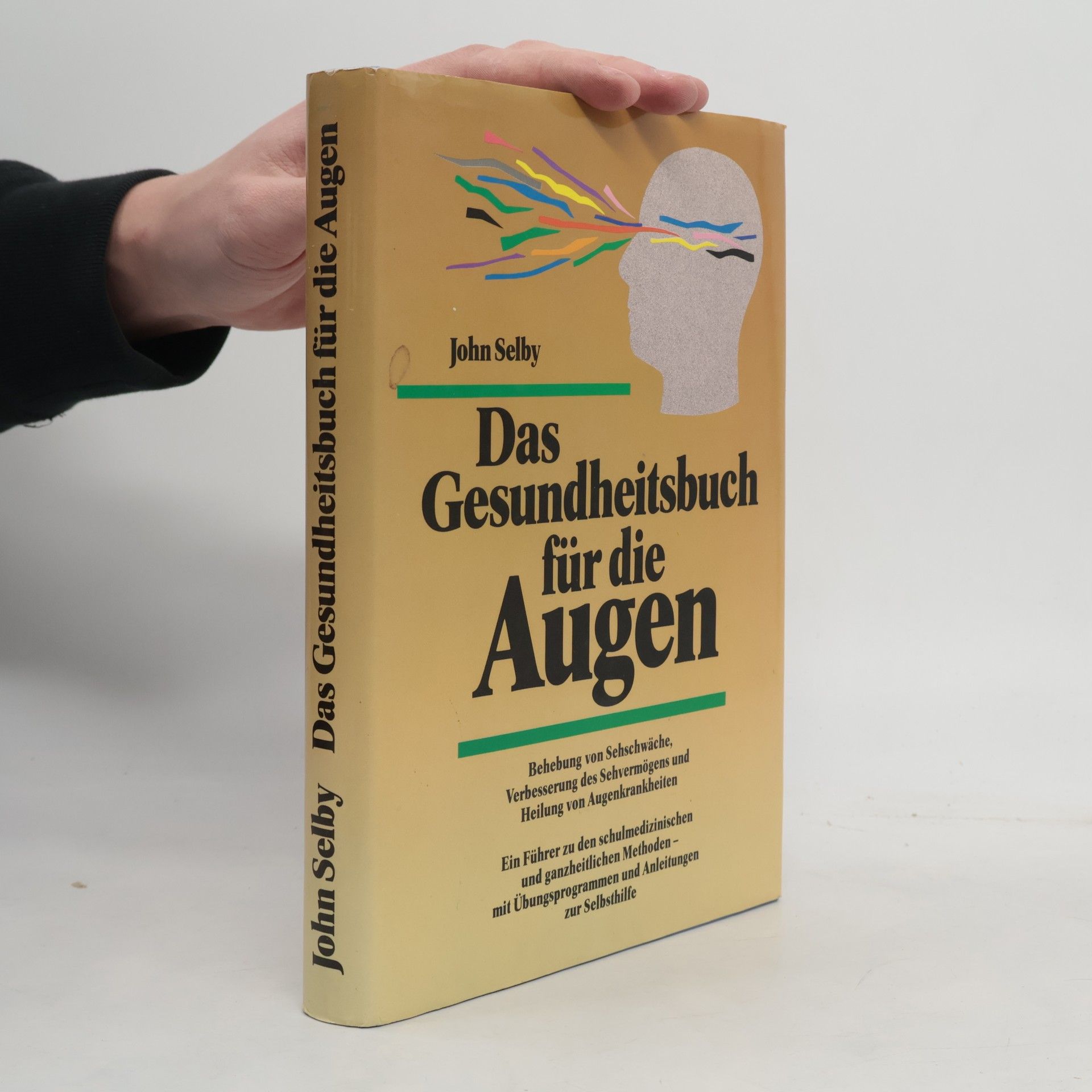 John Selby Das Gesundheitsbuch für die Augen