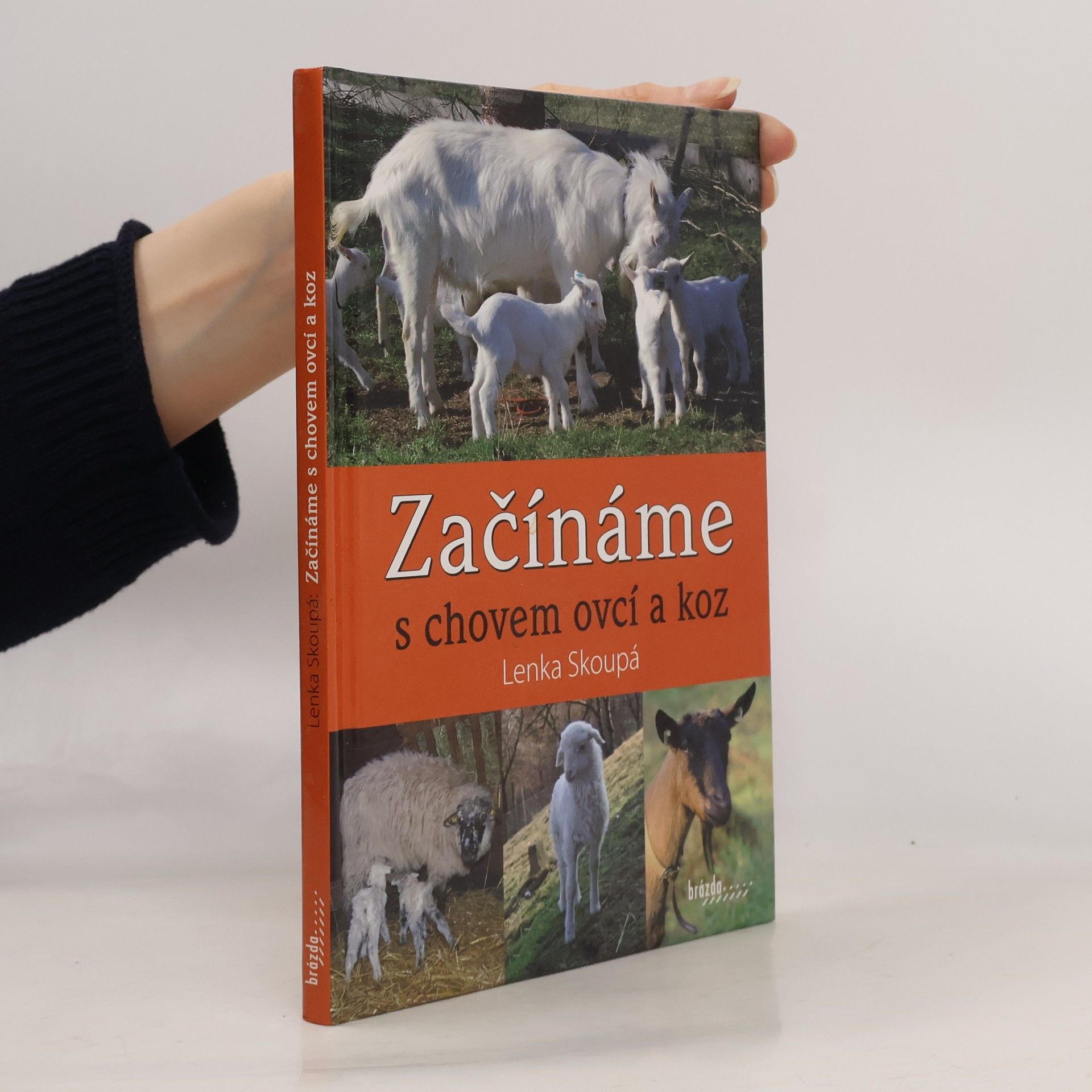 Lenka Skoupá Začínáme s chovem ovcí a koz