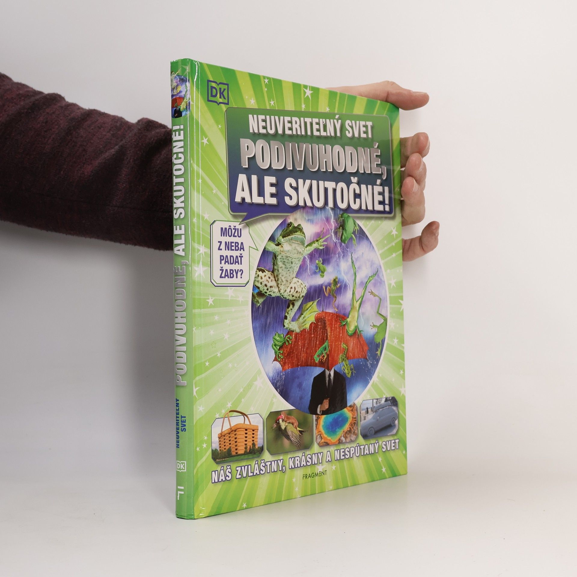 Andrea Mills Neuveriteĺný svet podivuhodné, ale skutočné!