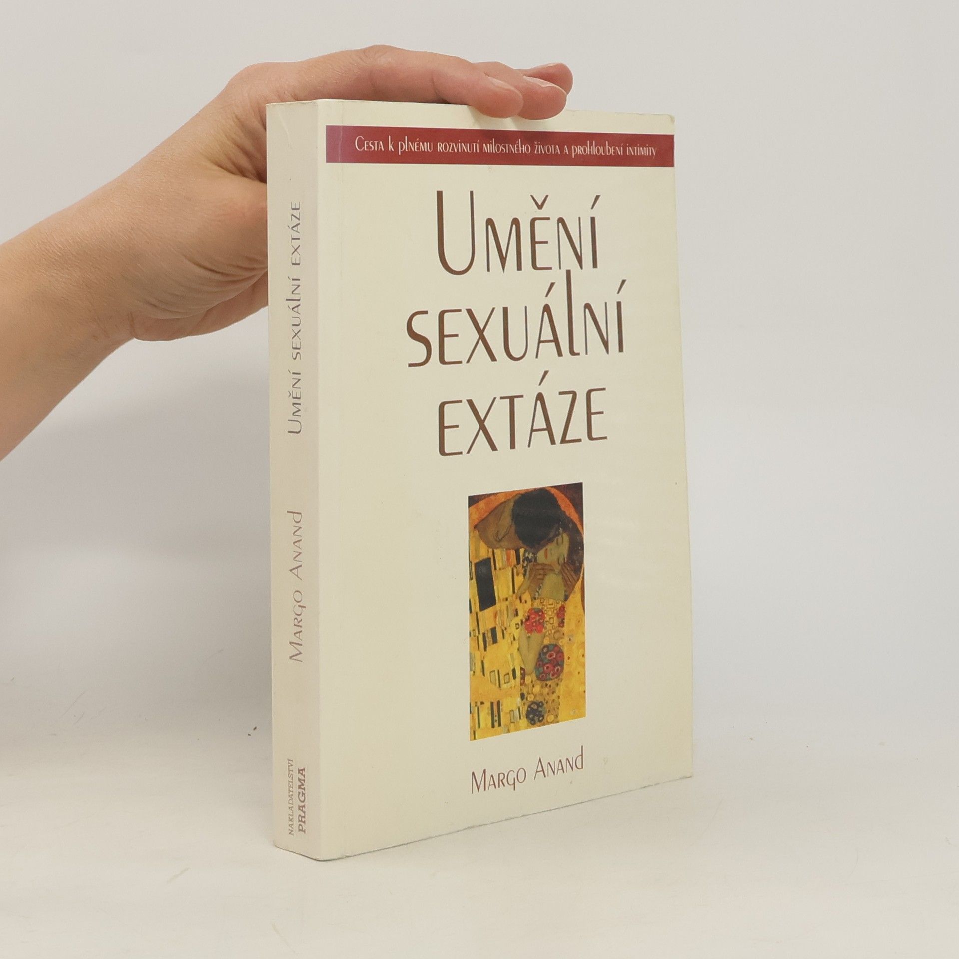 Margo Anand Umění sexuální extáze