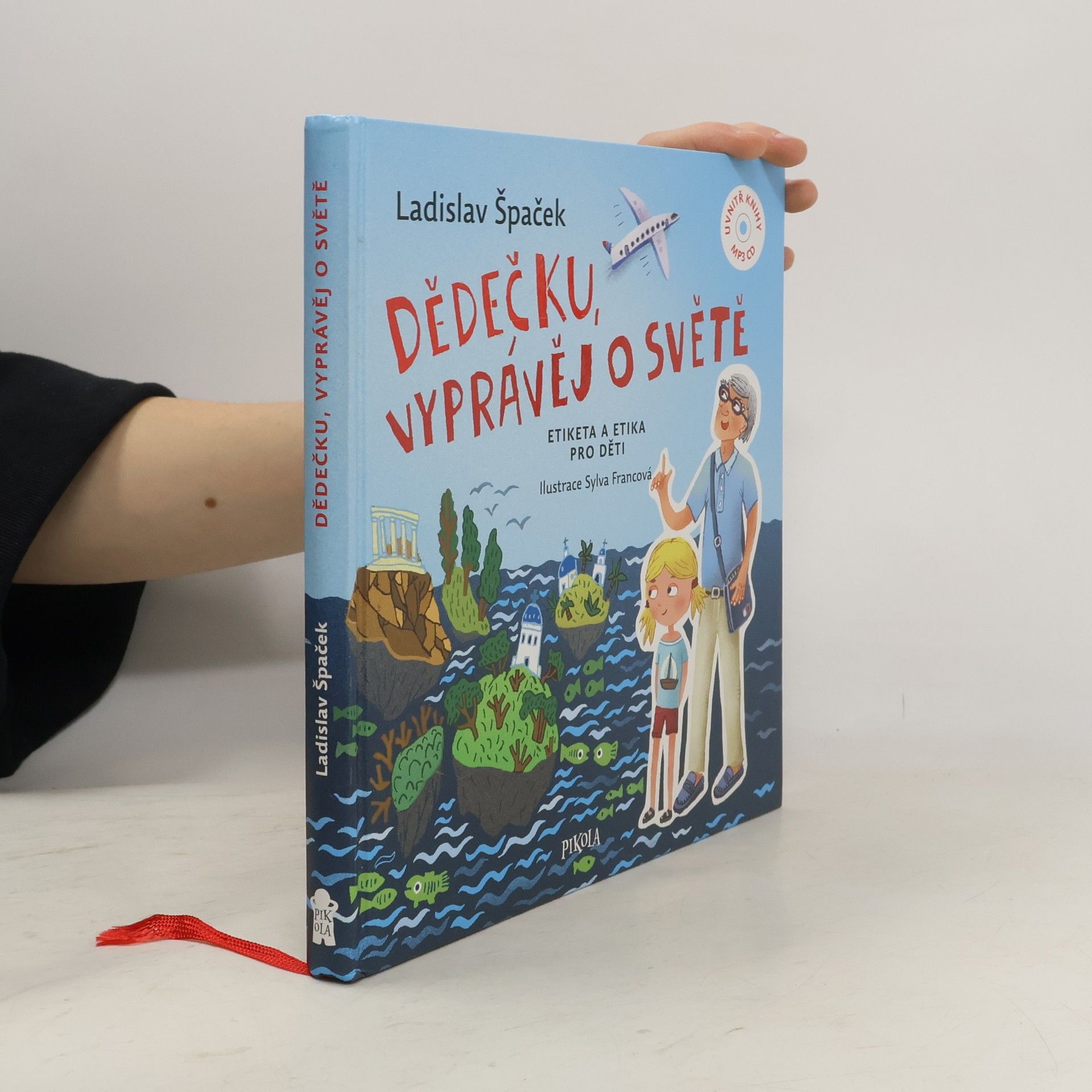 Ladislav Špaček Dědečku, vyprávěj o světě