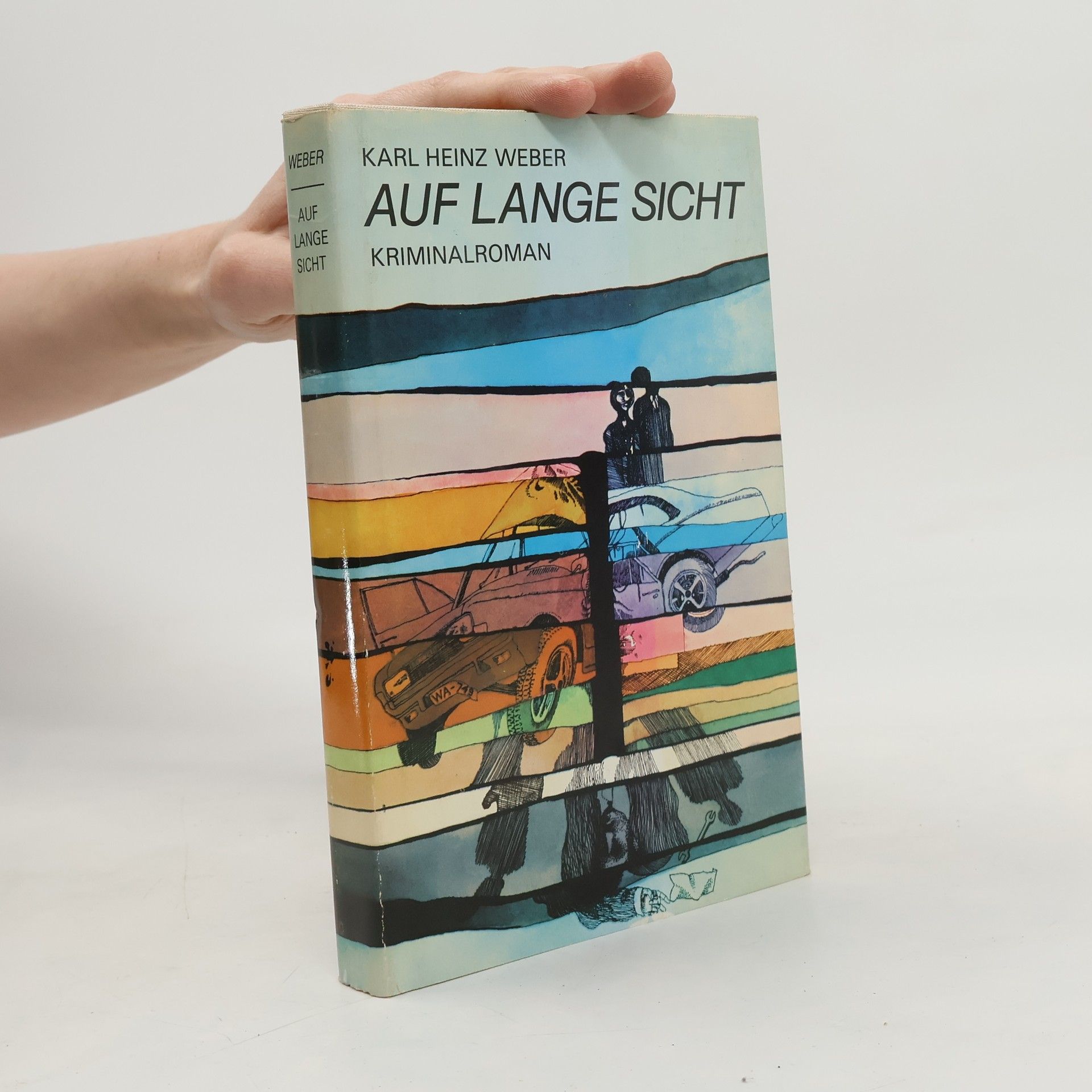 Karl Heinz Weber Auf lange Sicht