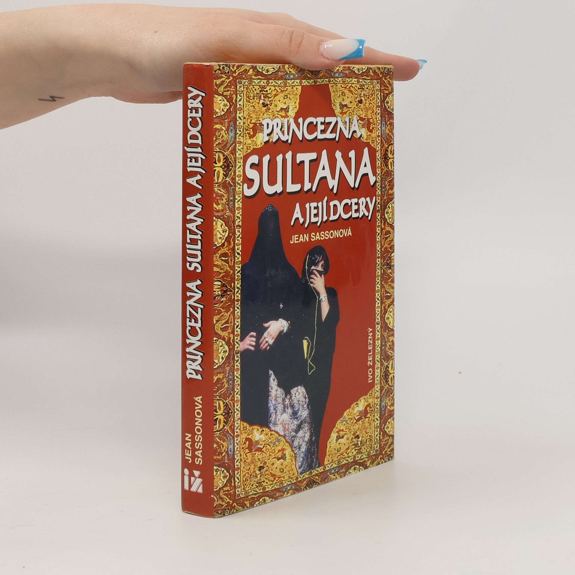 Jean Sasson Princezna Sultana a její dcery