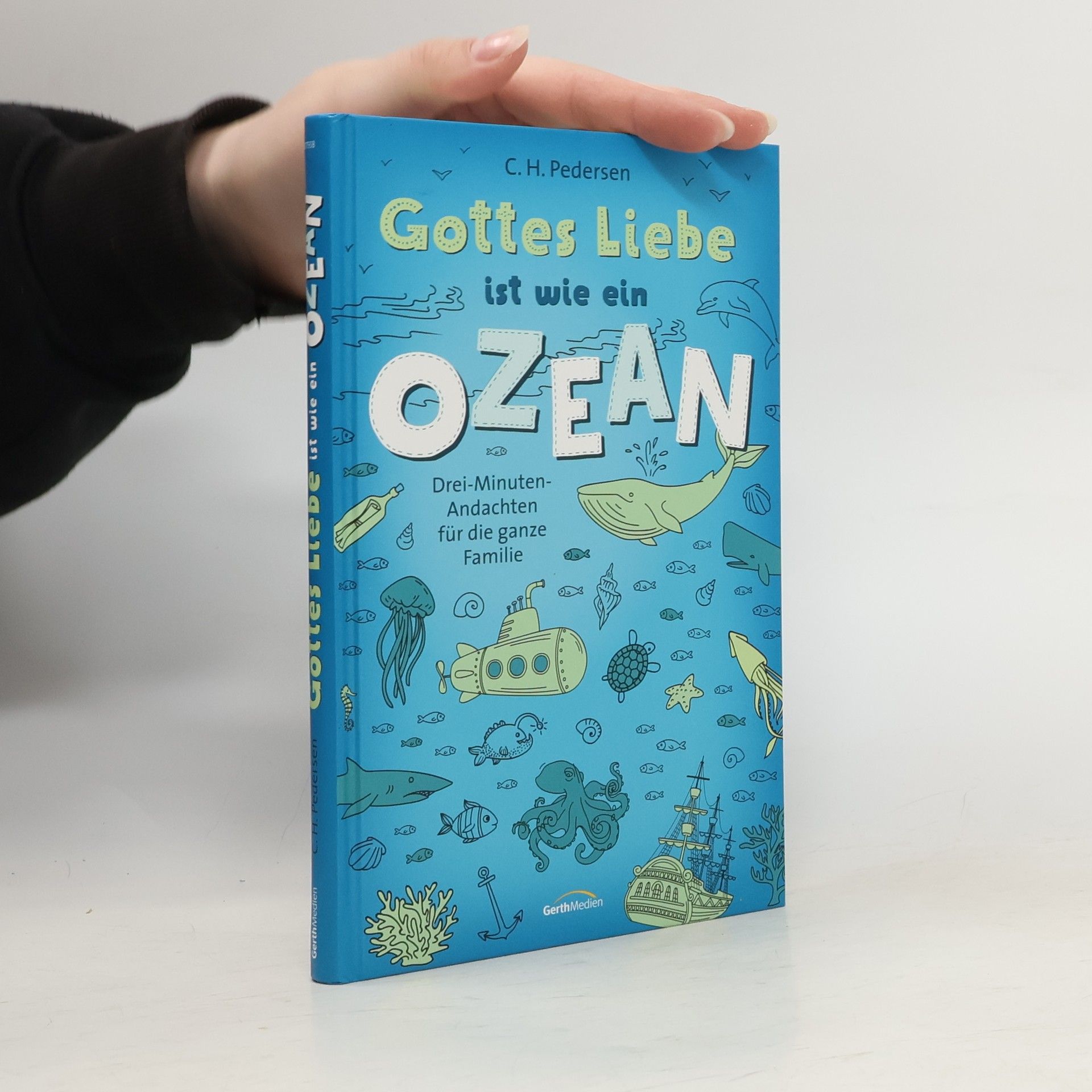 Carsten Hjorth Pedersen Gottes Liebe ist wie ein Ozean