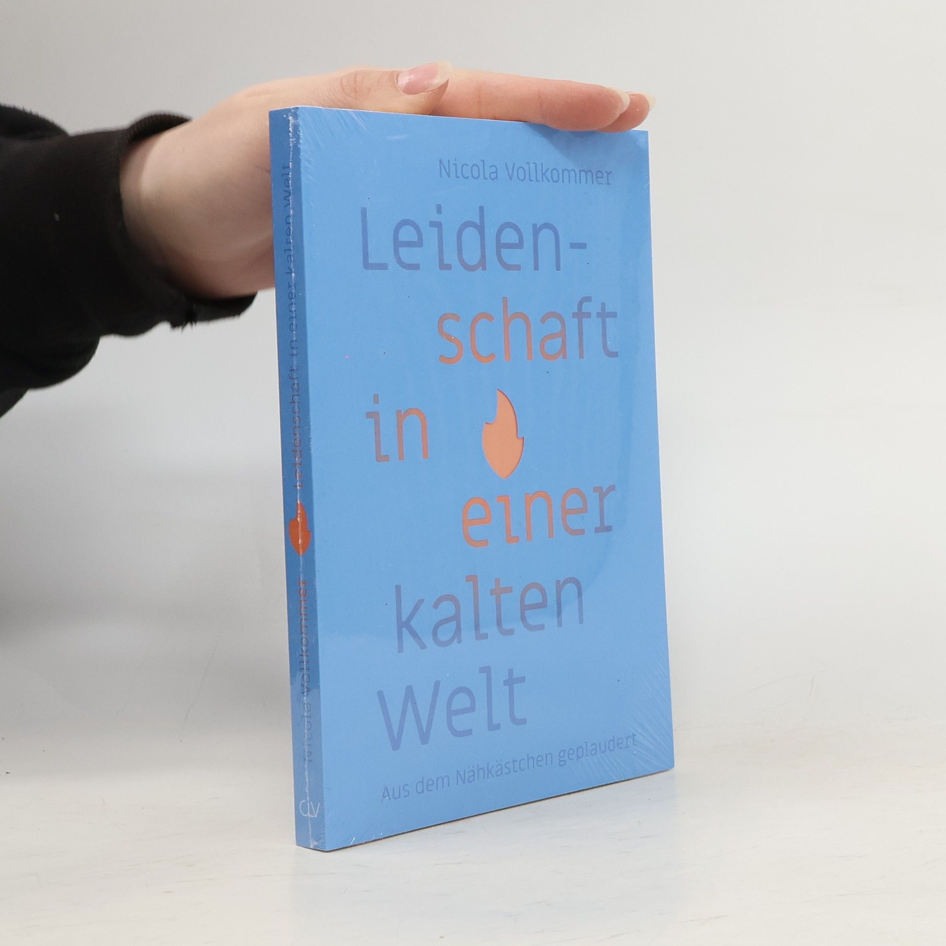 Nicola Vollkommer Leidenschaft in einer kalten Welt