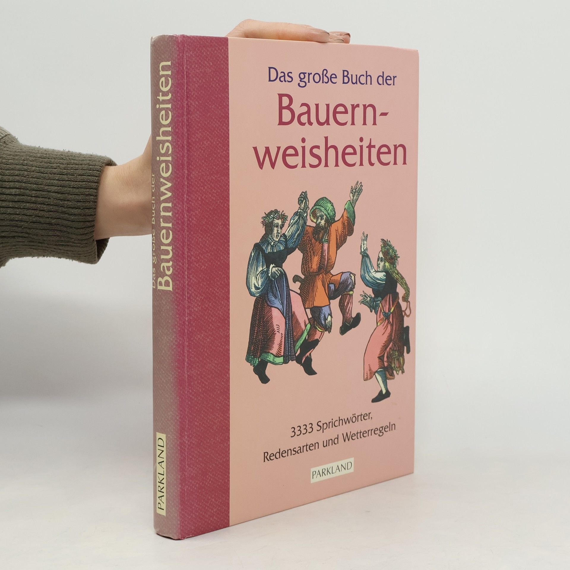 Rudolph Eisbrenner Das große Buch der Bauernweisheiten