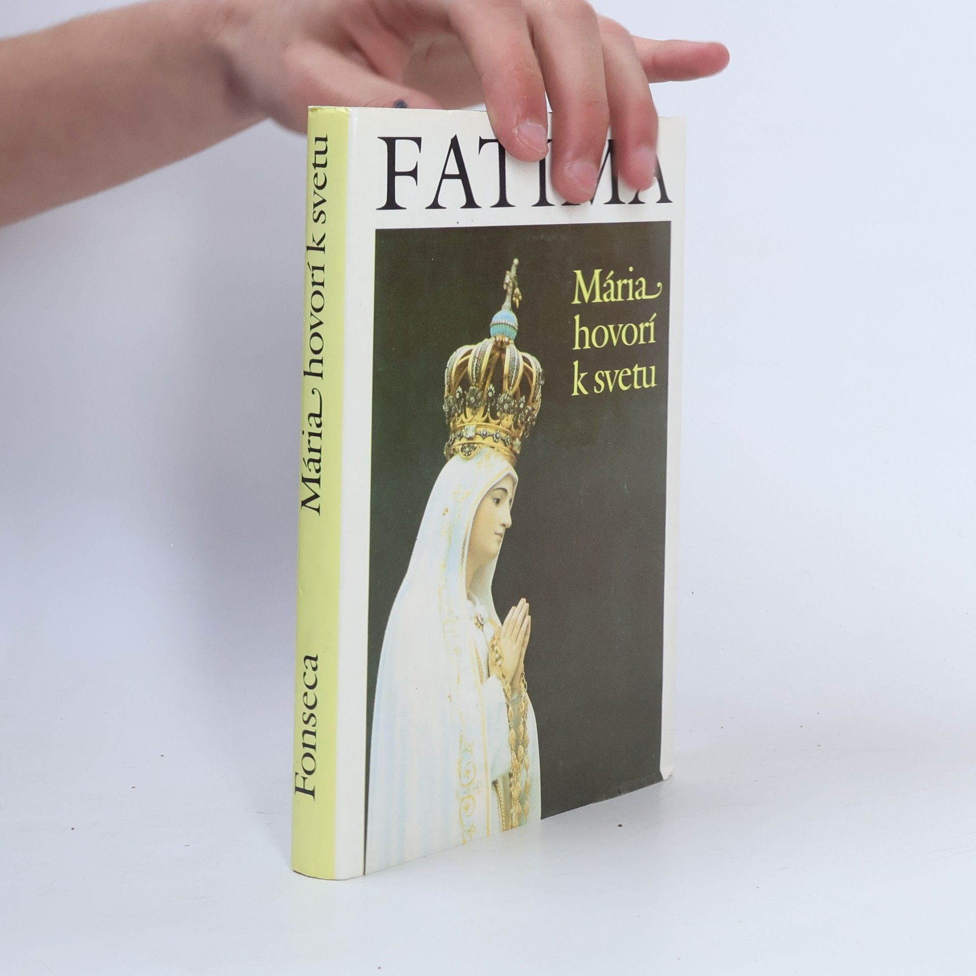 Gonzaga da Fonseca Fatima - Mária hovorí k svetu