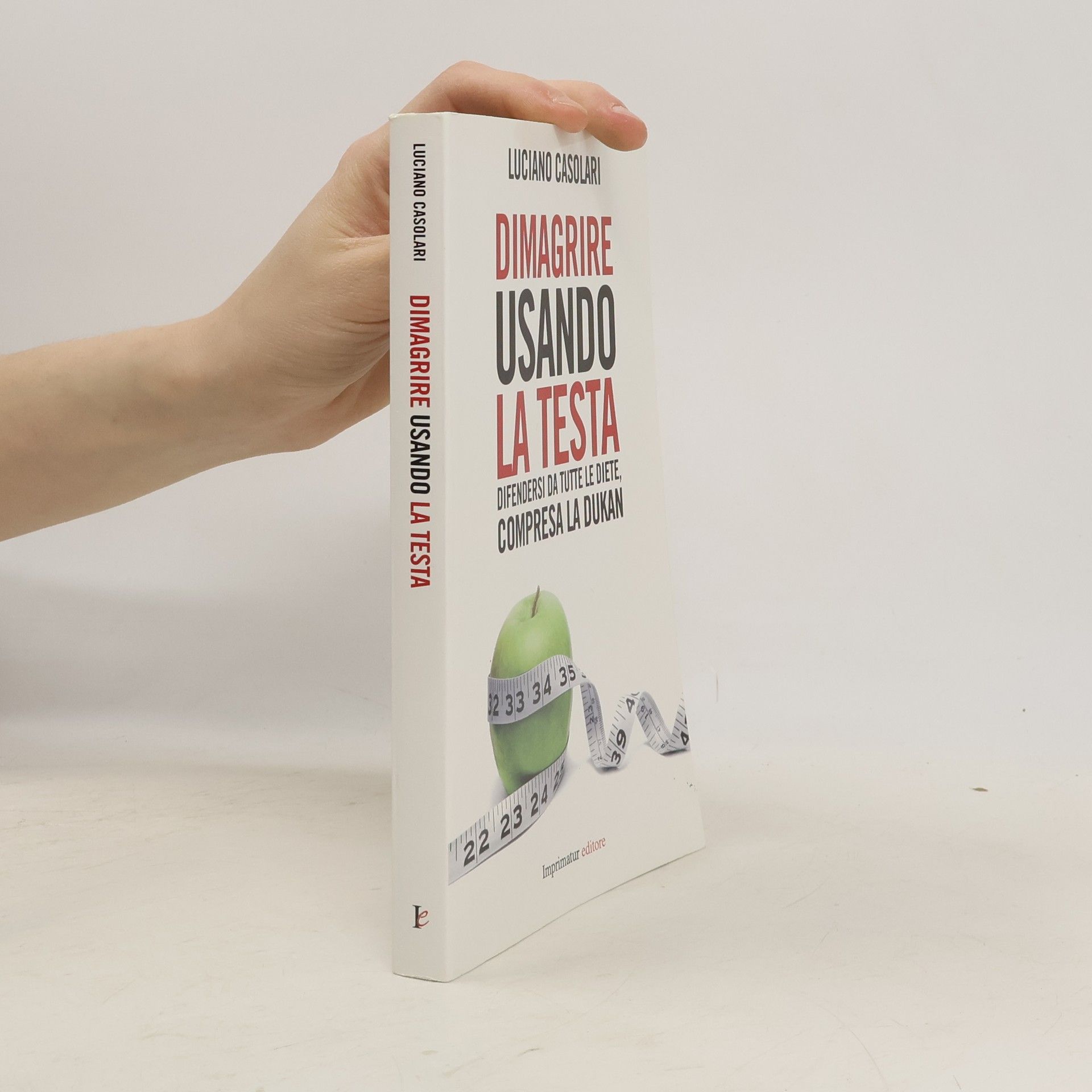Luciano Casolari Dimagrire usando la testa