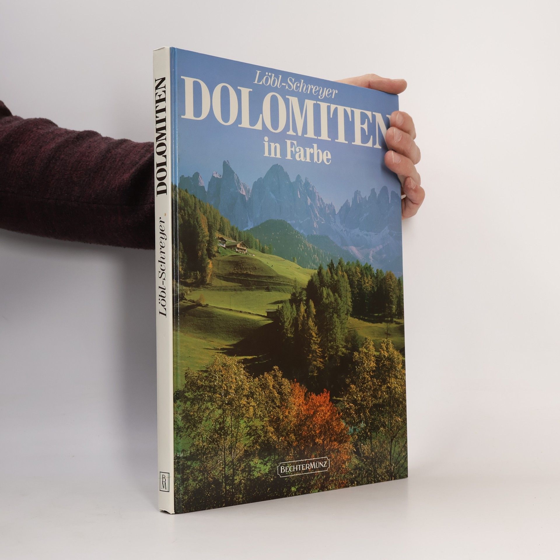 Toni Hiebeler Dolomiten in Farbe