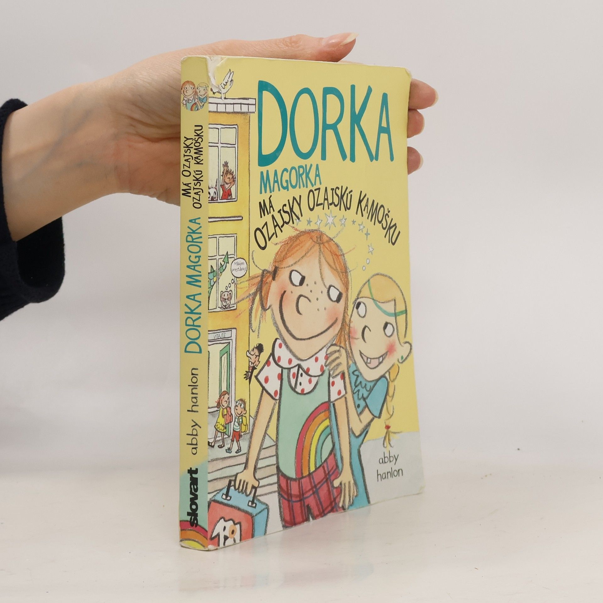 Abby Hanlon Dorka Magorka má ozajsky ozajskú kamošku